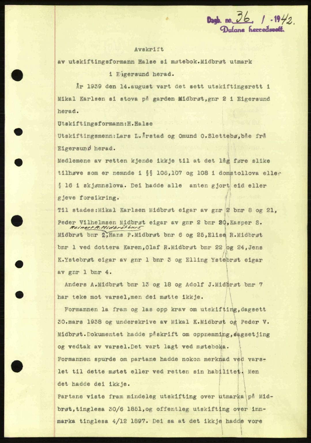 Dalane sorenskriveri, SAST/A-100309/02/G/Gb/L0045: Pantebok nr. A6, 1941-1942, Dagboknr: 36/1942