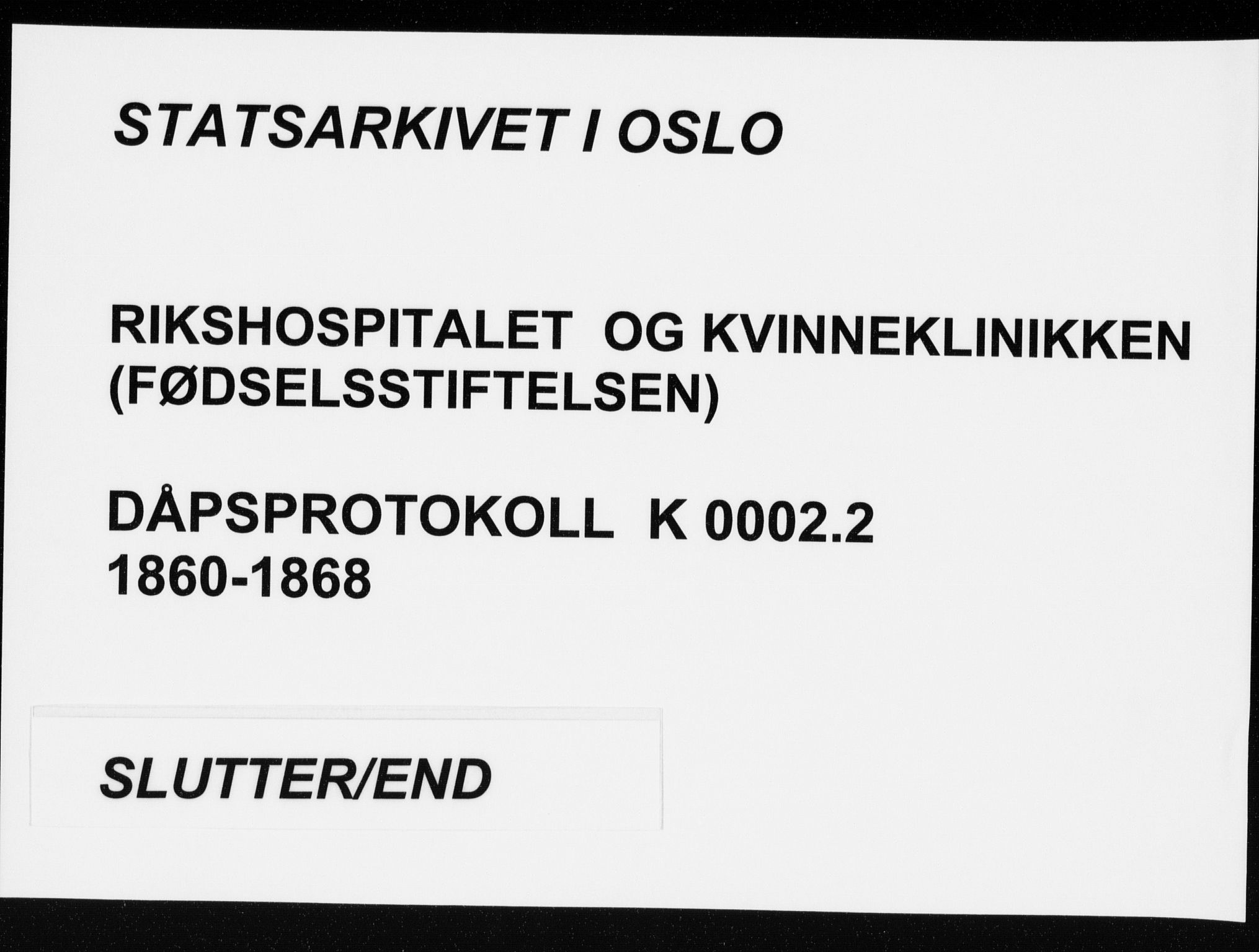 Rikshospitalet prestekontor Kirkebøker, AV/SAO-A-10309b/K/L0002/0002: Dåpsbok nr. 2.2, 1860-1868