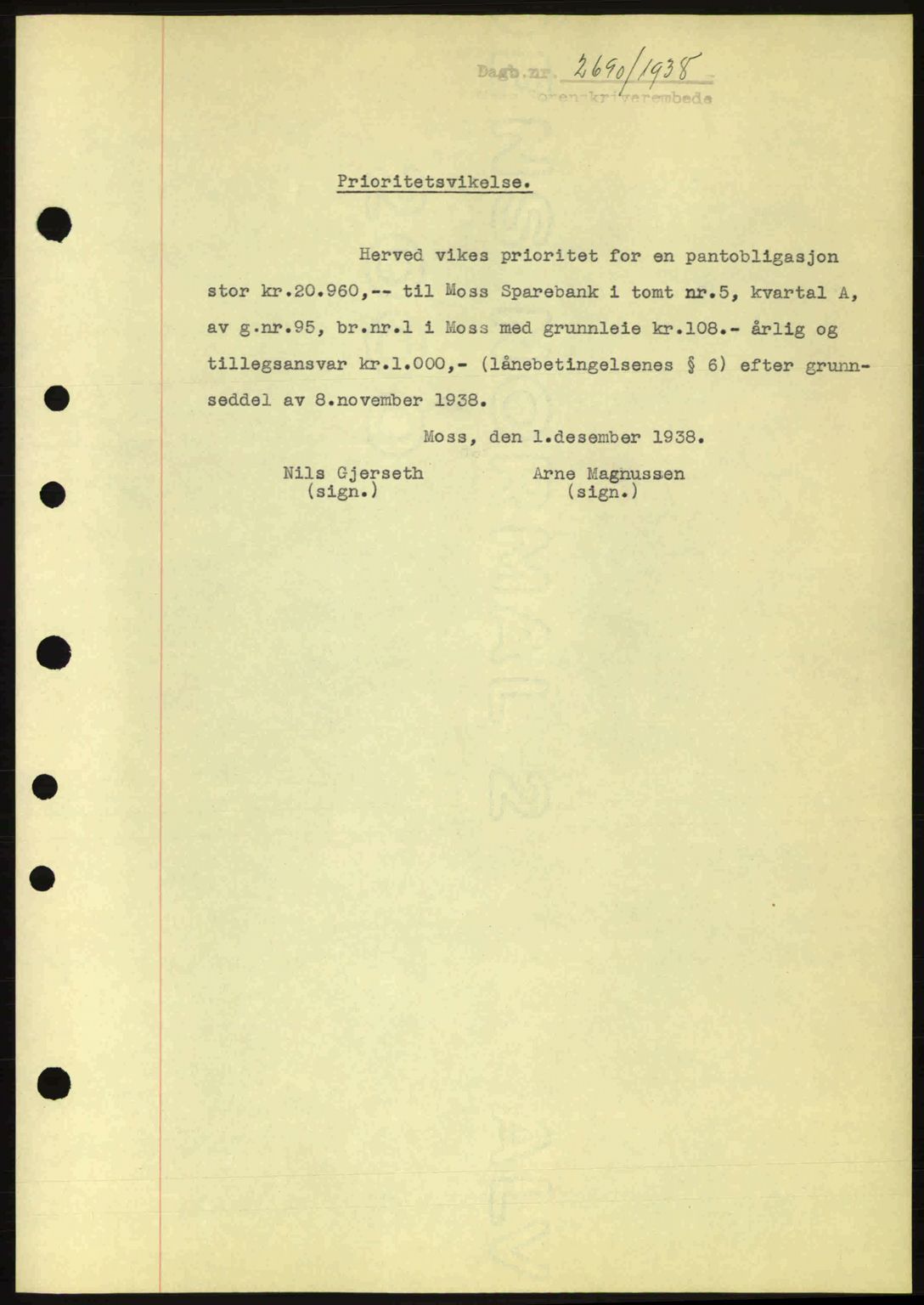 Moss sorenskriveri, SAO/A-10168: Pantebok nr. B6, 1938-1938, Dagboknr: 2690/1938