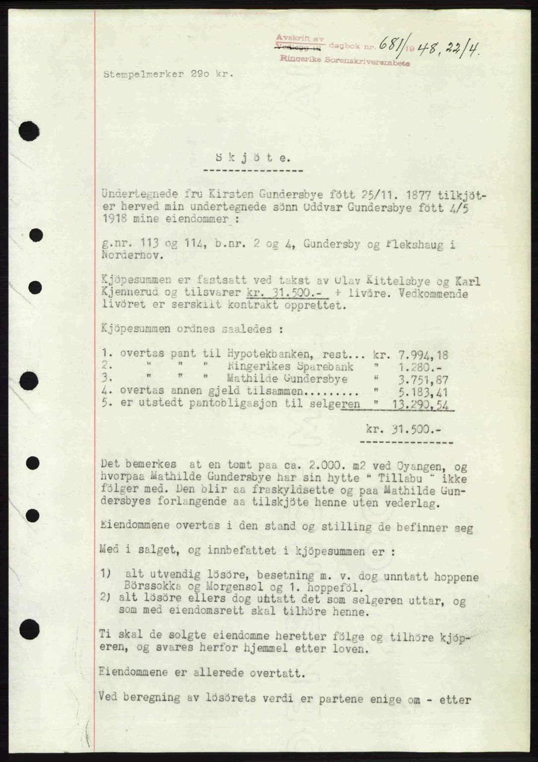 Ringerike sorenskriveri, SAKO/A-105/G/Ga/Gab/L0088: Pantebok nr. A-19, 1948-1948, Dagboknr: 681/1948