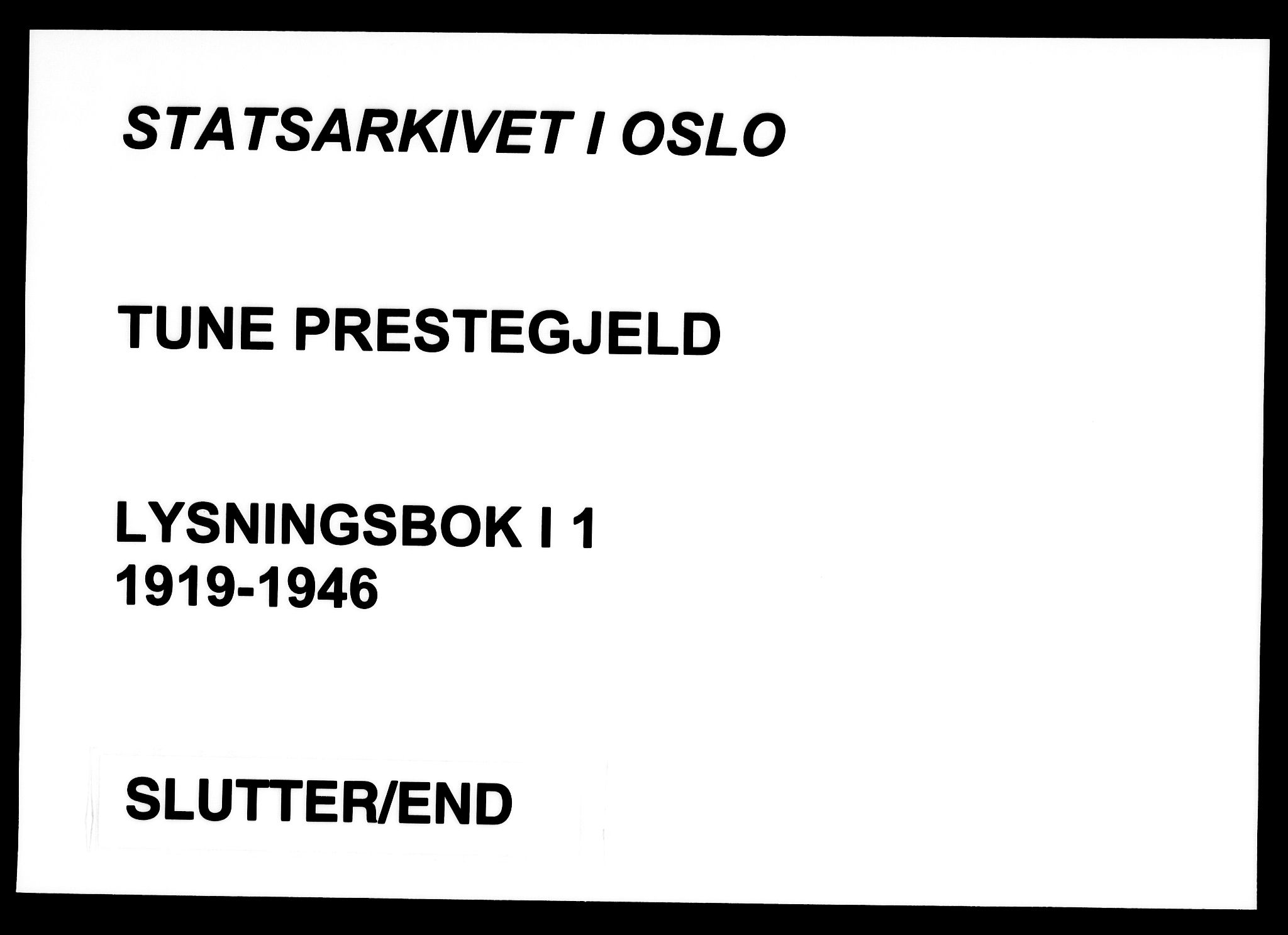 Tune prestekontor Kirkebøker, AV/SAO-A-2007/H/Ha/L0001: Lysningsprotokoll nr. I 1, 1919-1946