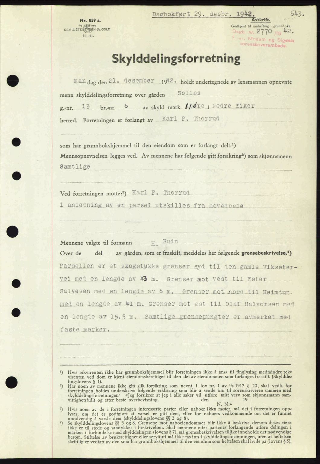 Eiker, Modum og Sigdal sorenskriveri, SAKO/A-123/G/Ga/Gab/L0047: Pantebok nr. A17, 1942-1943, Dagboknr: 2770/1942