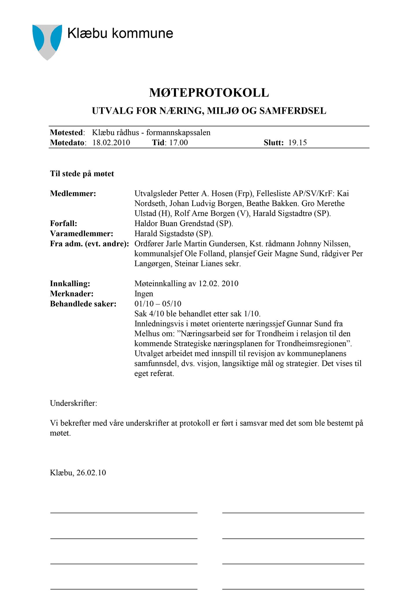 Klæbu Kommune, TRKO/KK/13-NMS/L003: Utvalg for næring, miljø og samferdsel, 2010, s. 15