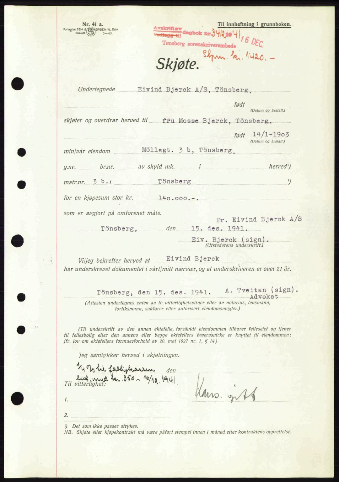 Tønsberg sorenskriveri, AV/SAKO-A-130/G/Ga/Gaa/L0011: Pantebok nr. A11, 1941-1942, Dagboknr: 3412/1941