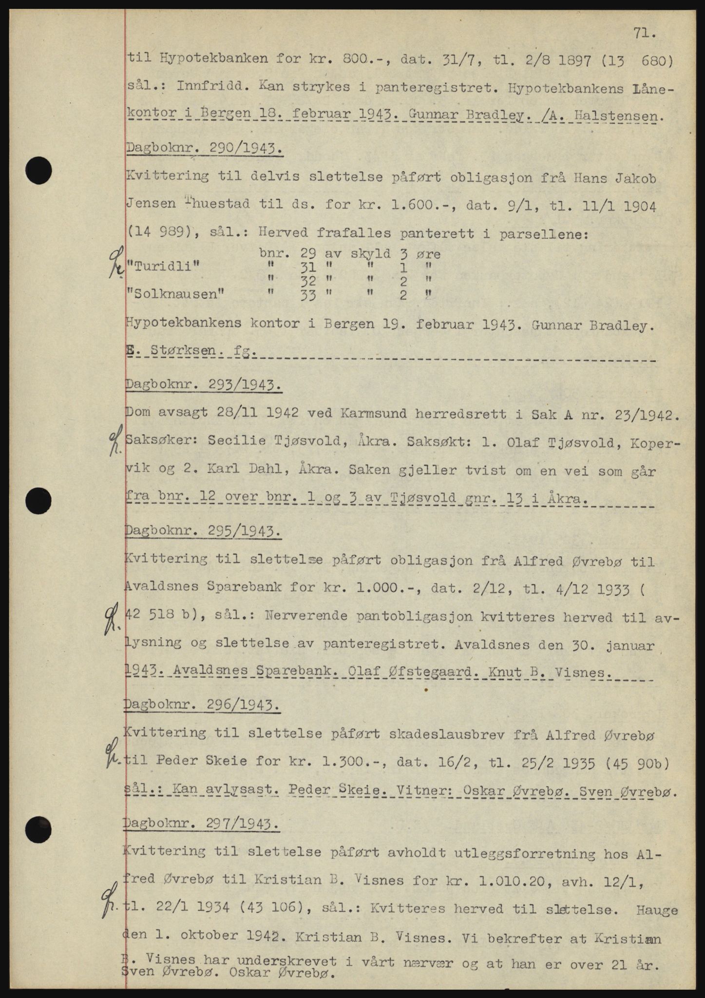 Karmsund sorenskriveri, SAST/A-100311/01/II/IIBBE/L0008: Pantebok nr. B 54, 1942-1943, Dagboknr: 290/1943