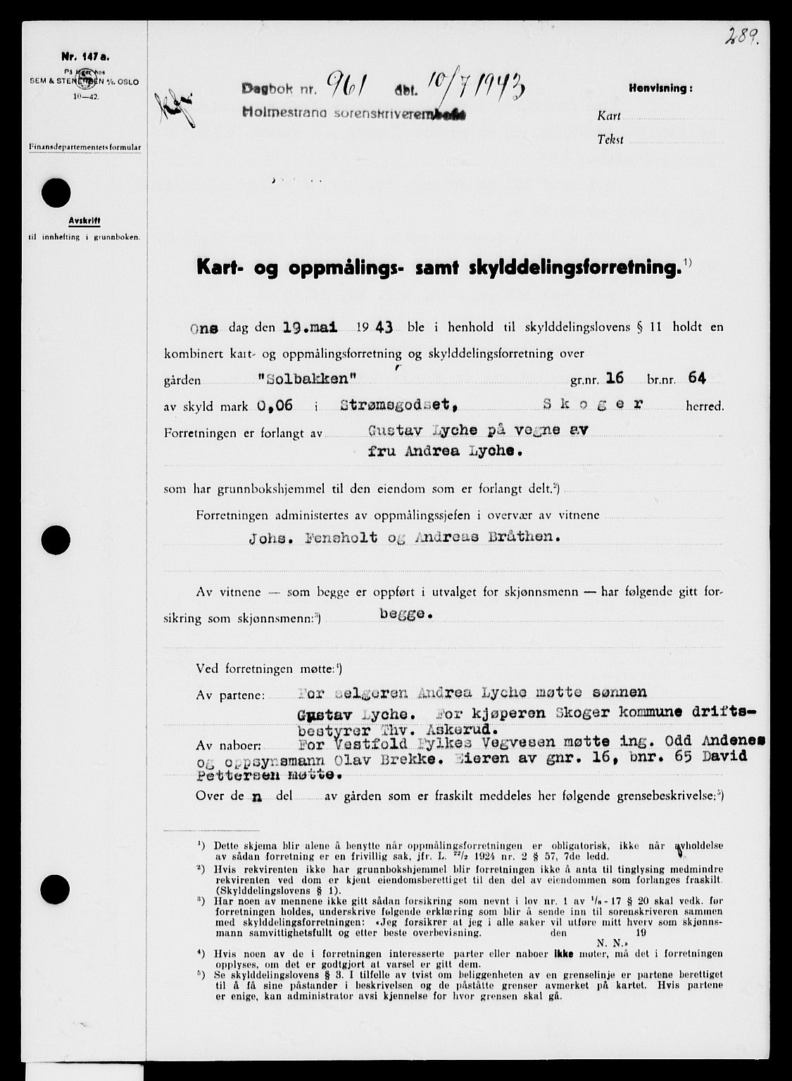 Holmestrand sorenskriveri, AV/SAKO-A-67/G/Ga/Gaa/L0057: Pantebok nr. A-57, 1943-1944, Dagboknr: 961/1943