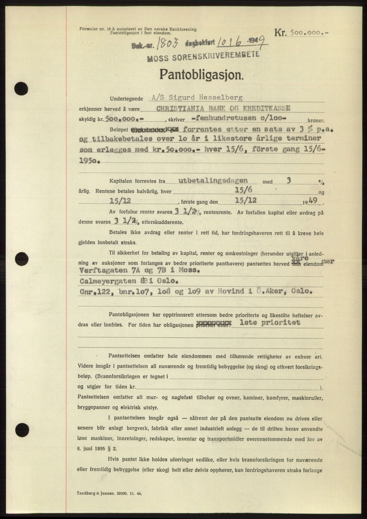 Moss sorenskriveri, SAO/A-10168: Pantebok nr. B22, 1949-1949, Dagboknr: 1803/1949