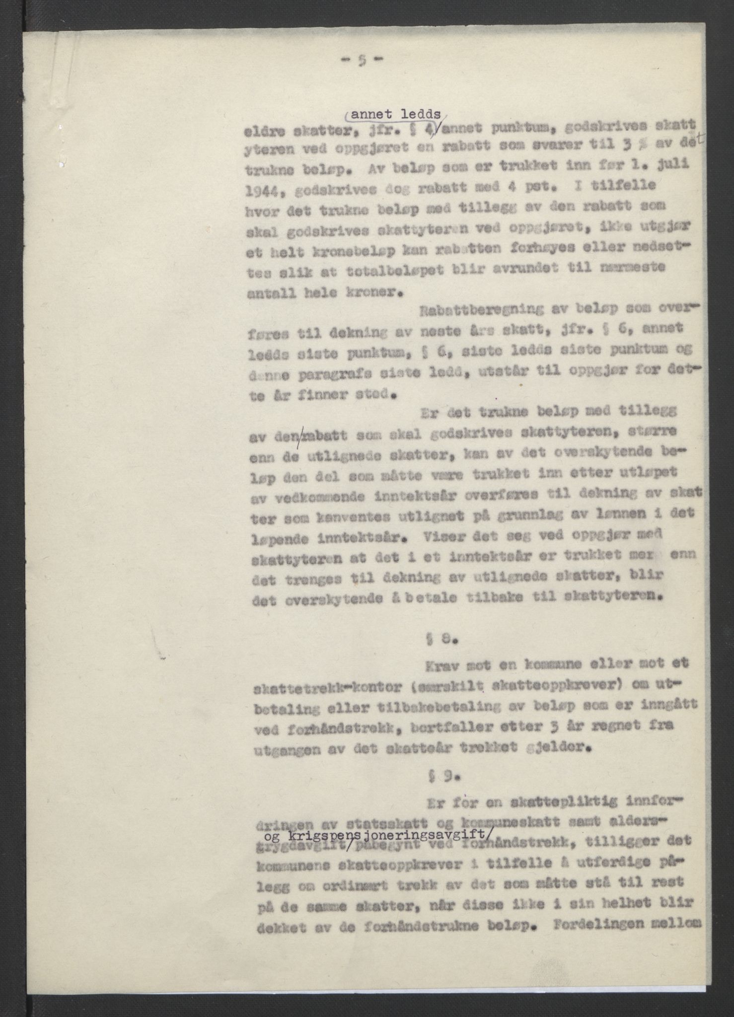 NS-administrasjonen 1940-1945 (Statsrådsekretariatet, de kommisariske statsråder mm), AV/RA-S-4279/D/Db/L0090: Foredrag til vedtak utenfor ministermøte, 1942-1945, s. 152