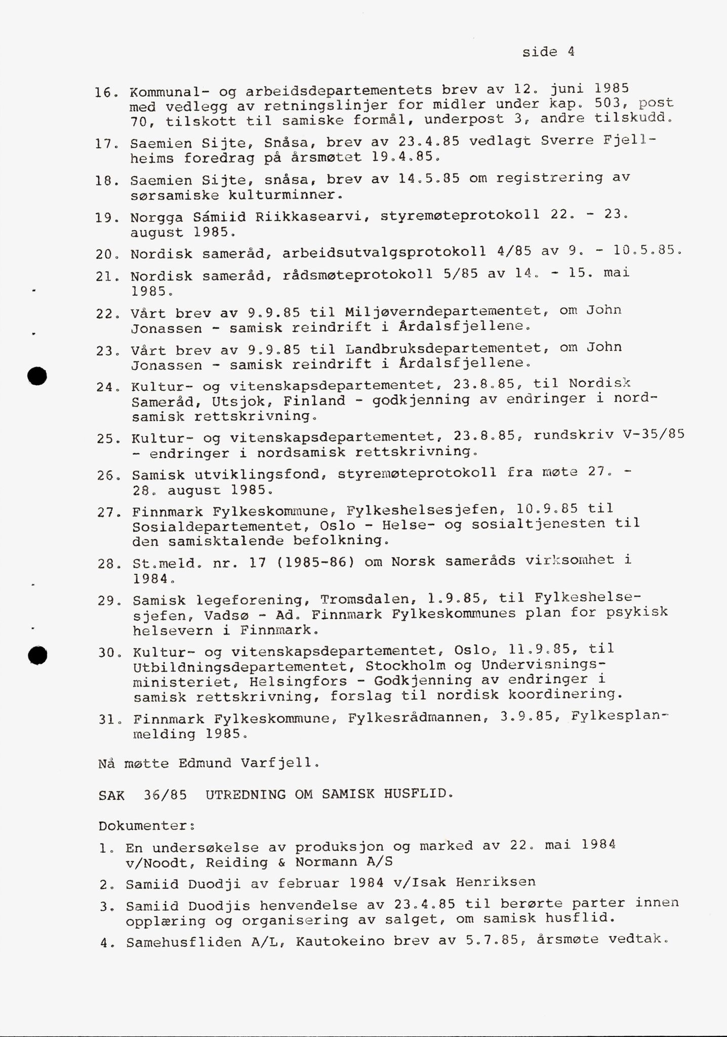 Sámiráđđi / Saami Council, AV/SAMI-PA-1126/A/L0008: Sámiráđi Norgga juhkosa beavdegirjjit, 1977-1985