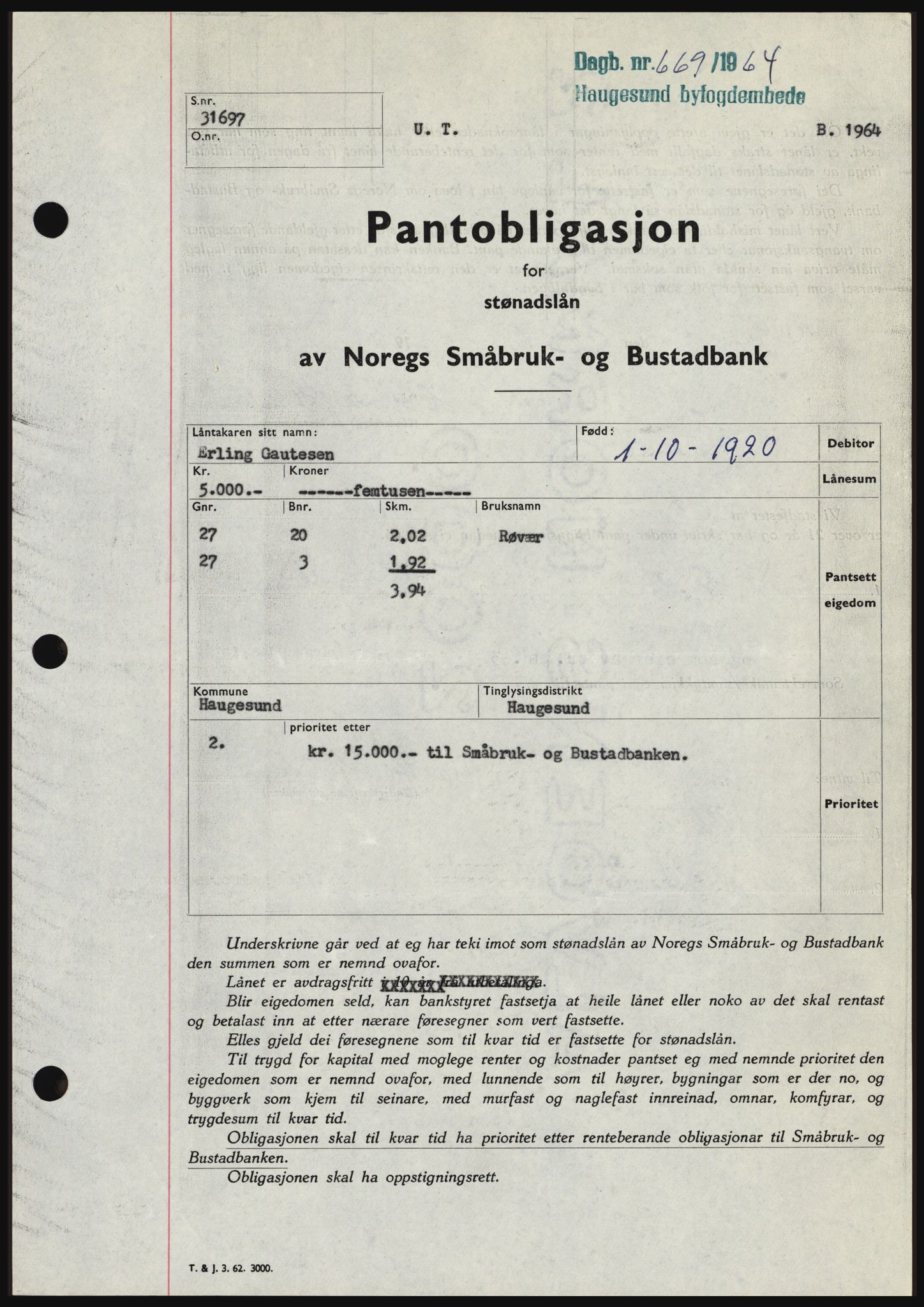Haugesund tingrett, SAST/A-101415/01/II/IIC/L0051: Pantebok nr. B 51, 1963-1964, Dagboknr: 669/1964