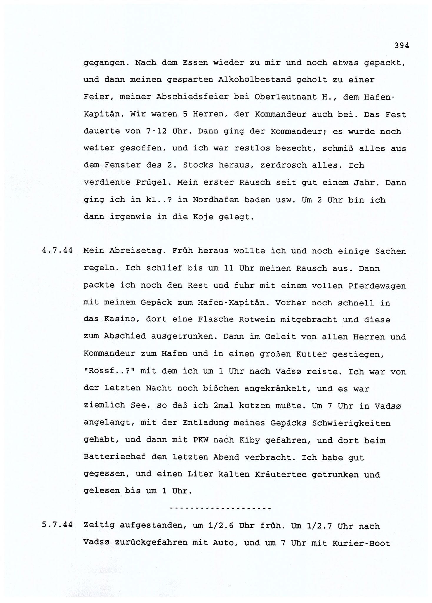 Dagbokopptegnelser av en tysk marineoffiser stasjonert i Norge , FMFB/A-1160/F/L0001: Dagbokopptegnelser av en tysk marineoffiser stasjonert i Norge, 1941-1944, s. 394