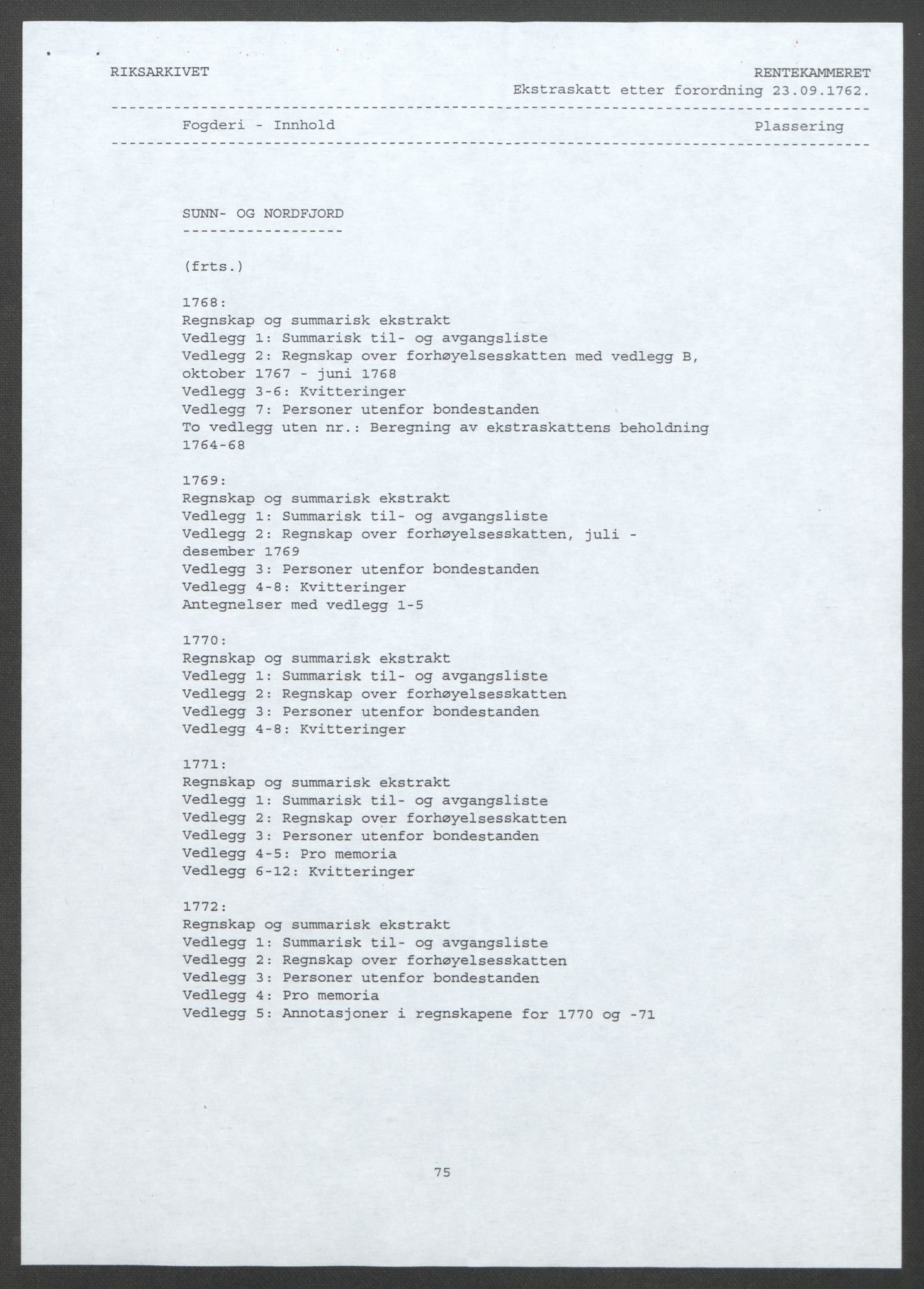 Rentekammeret inntil 1814, Reviderte regnskaper, Fogderegnskap, AV/RA-EA-4092/R53/L3550: Ekstraskatten Sunn- og Nordfjord, 1762-1771, s. 3