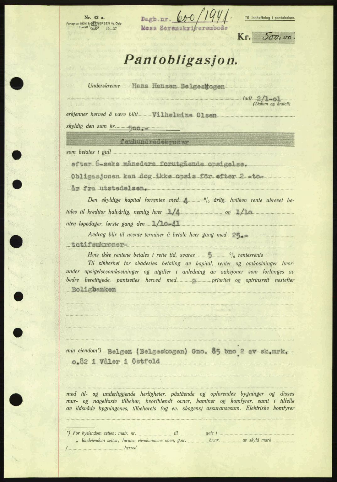 Moss sorenskriveri, SAO/A-10168: Pantebok nr. B10, 1940-1941, Dagboknr: 600/1941