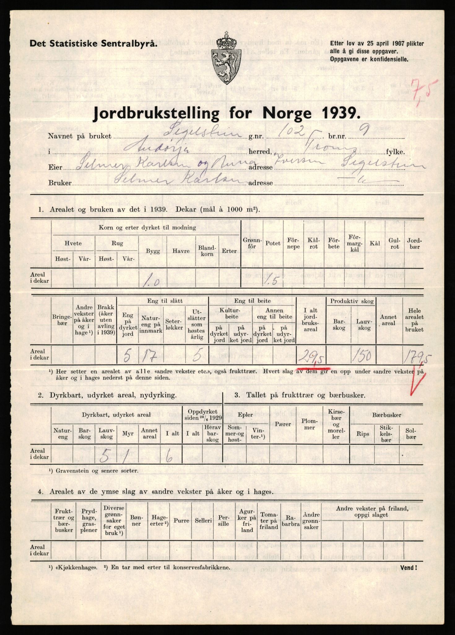 Statistisk sentralbyrå, Næringsøkonomiske emner, Jordbruk, skogbruk, jakt, fiske og fangst, AV/RA-S-2234/G/Gb/L0339: Troms: Andørja, Astafjord og Lavangen, 1939, s. 645