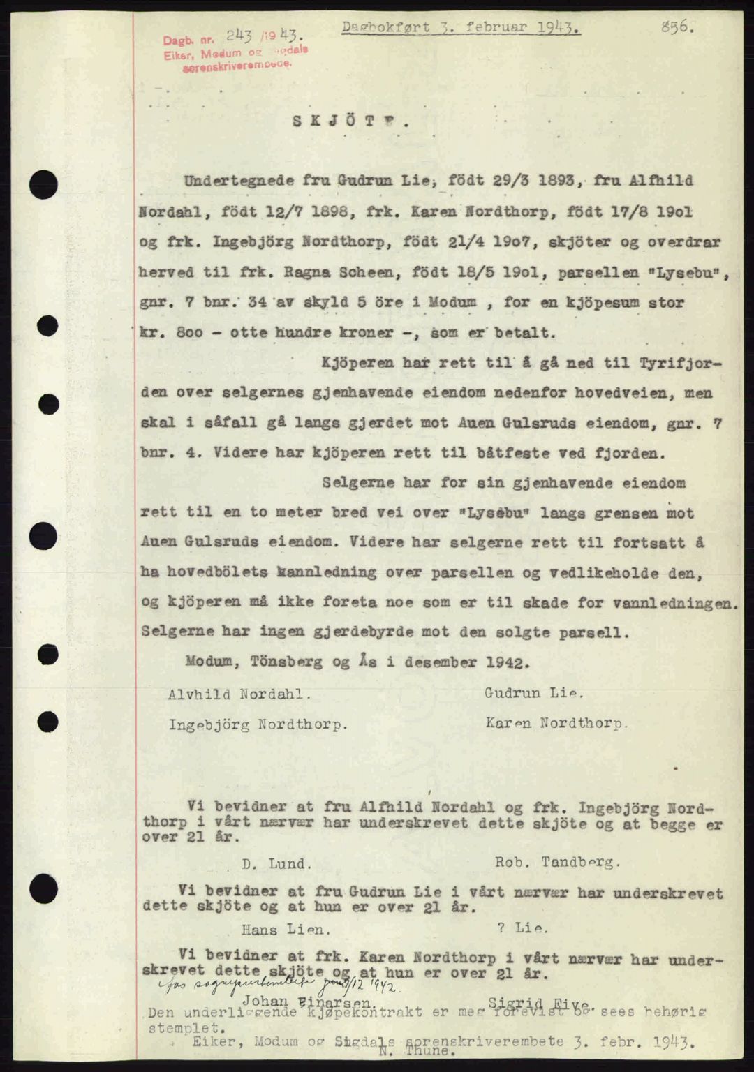 Eiker, Modum og Sigdal sorenskriveri, SAKO/A-123/G/Ga/Gab/L0047: Pantebok nr. A17, 1942-1943, Dagboknr: 243/1943
