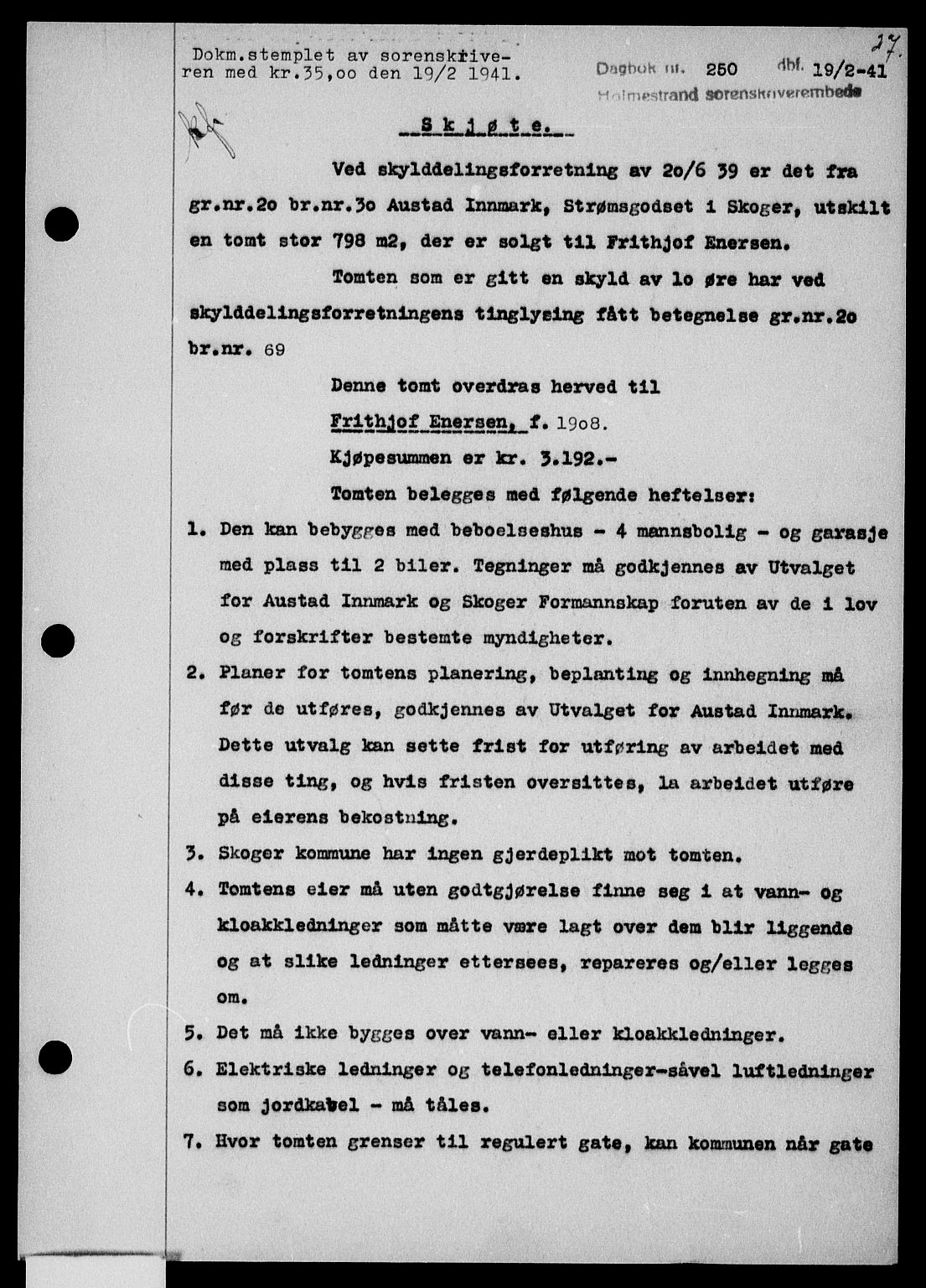 Holmestrand sorenskriveri, SAKO/A-67/G/Ga/Gaa/L0053: Pantebok nr. A-53, 1941-1941, Dagboknr: 250/1941