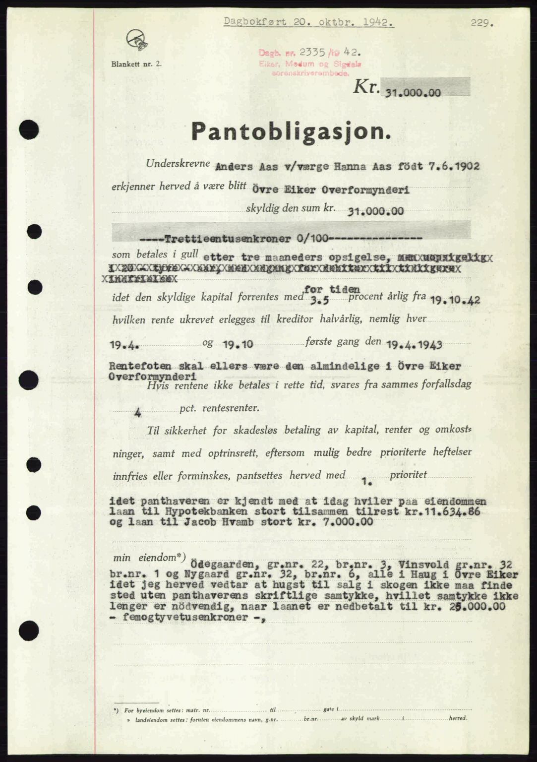 Eiker, Modum og Sigdal sorenskriveri, SAKO/A-123/G/Ga/Gab/L0047: Pantebok nr. A17, 1942-1943, Dagboknr: 2335/1942