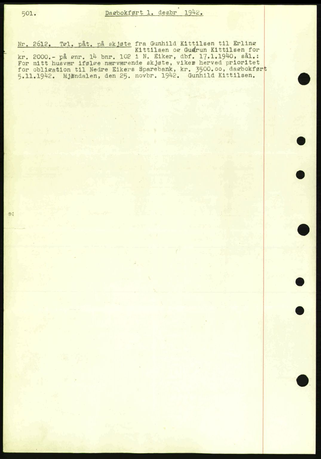 Eiker, Modum og Sigdal sorenskriveri, SAKO/A-123/G/Ga/Gab/L0047: Pantebok nr. A17, 1942-1943, Dagboknr: 2612/1942