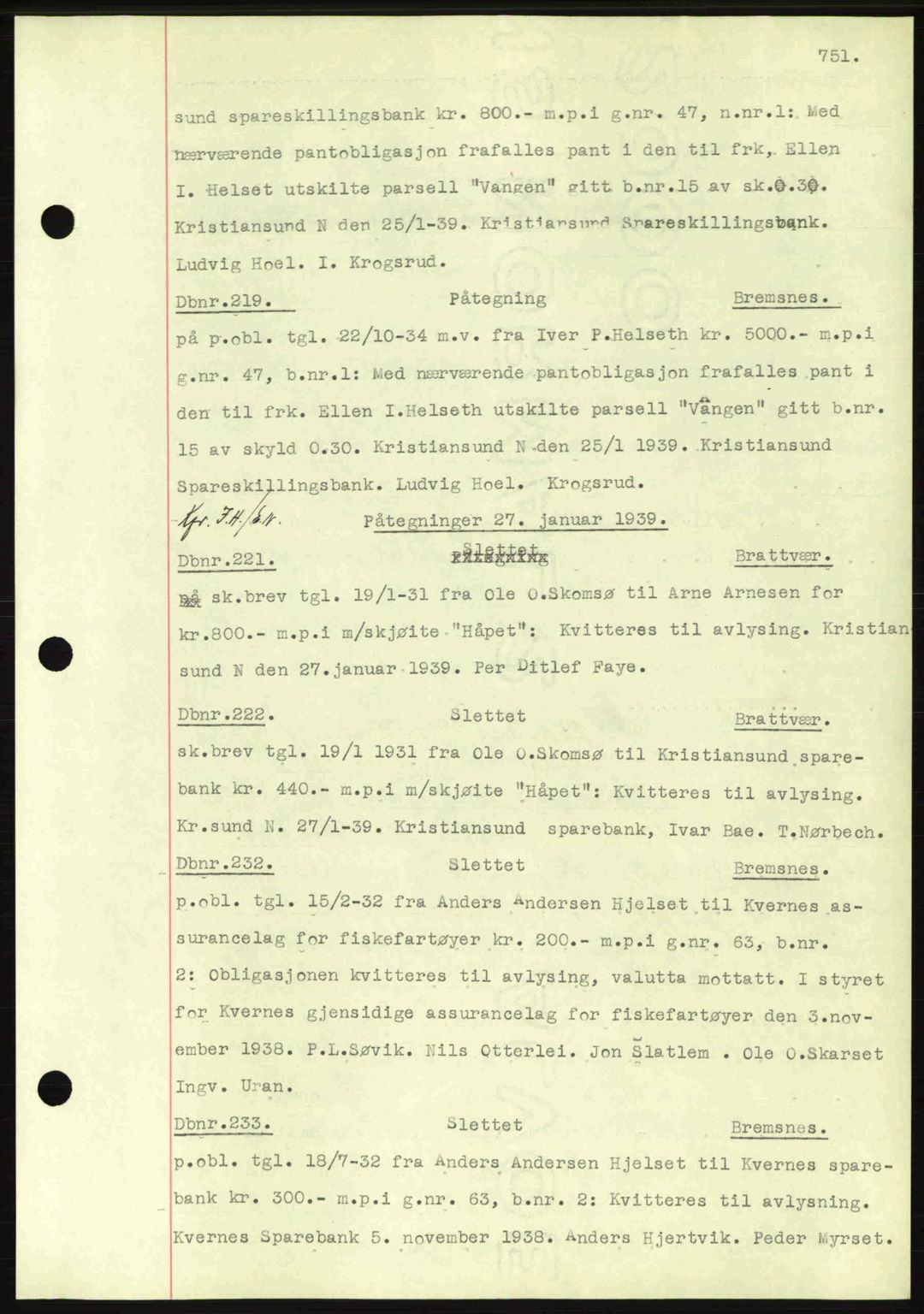 Nordmøre sorenskriveri, SAT/A-4132/1/2/2Ca: Pantebok nr. C80, 1936-1939, Dagboknr: 219/1939