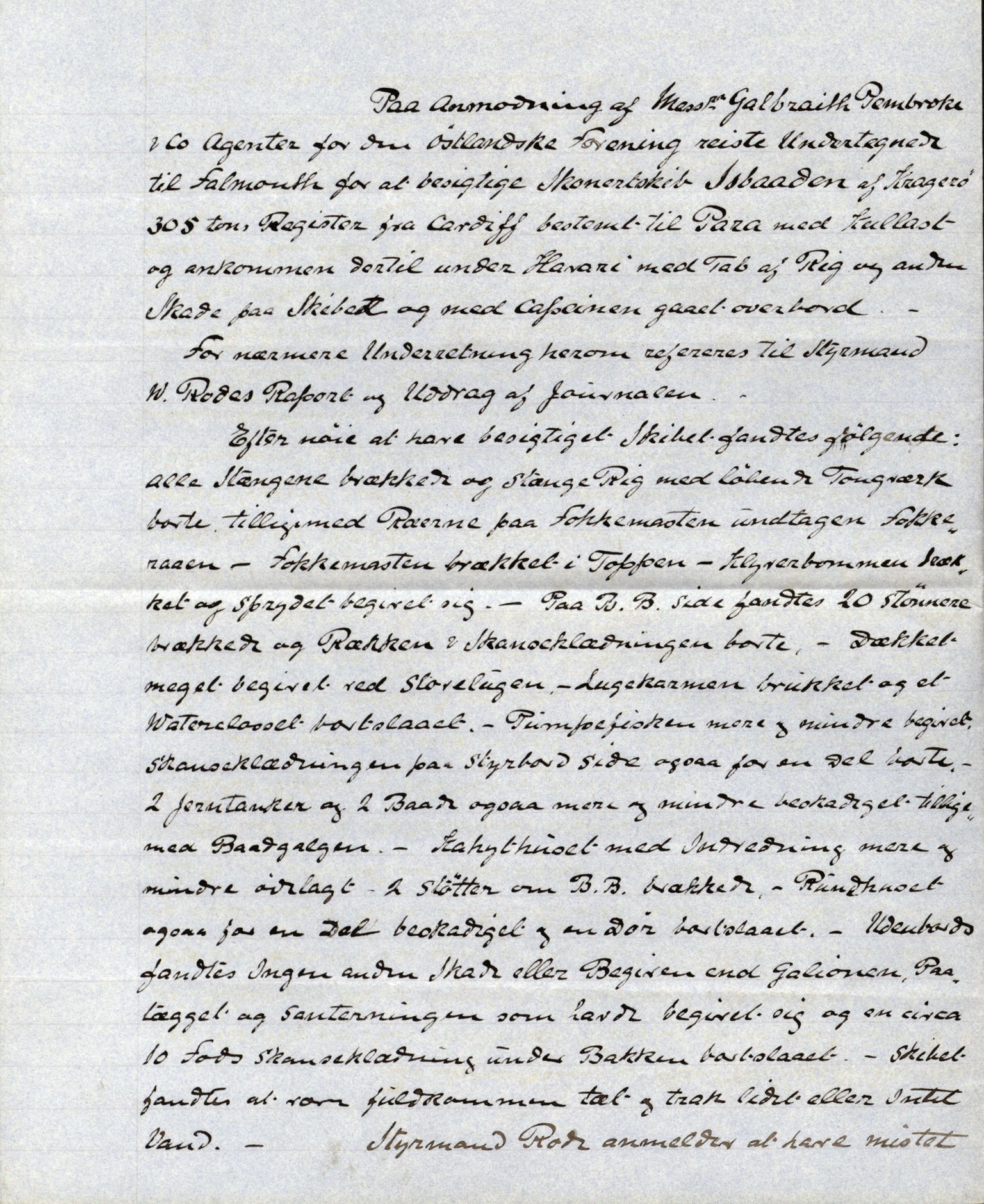 Pa 63 - Østlandske skibsassuranceforening, VEMU/A-1079/G/Ga/L0021/0002: Havaridokumenter / Isbaaden, Ragna, Sylphiden, Nyassa, 1887, s. 15
