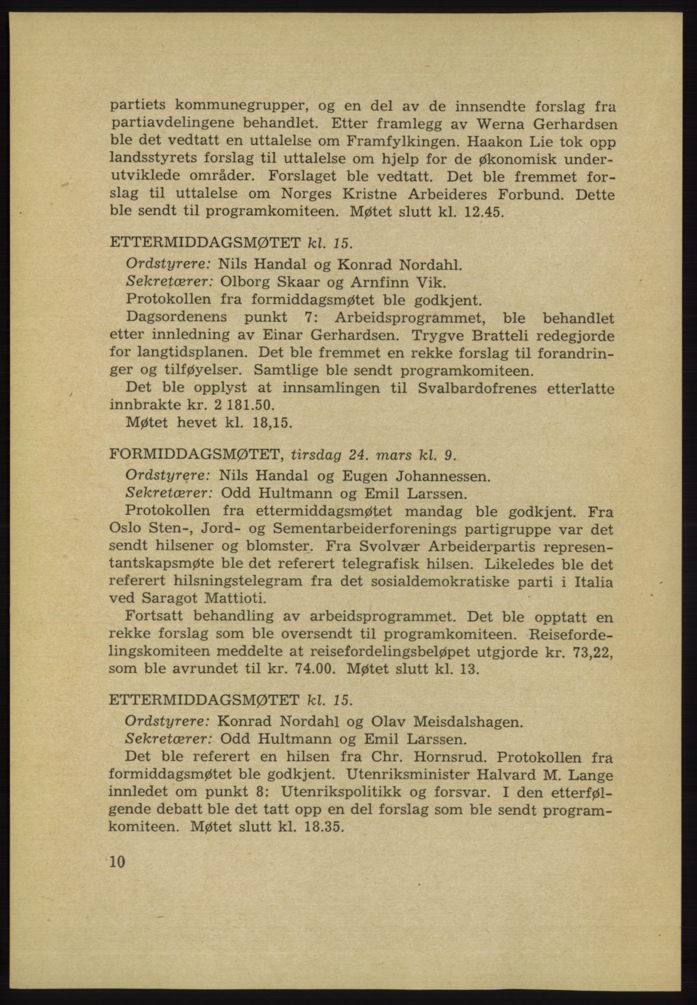 Det norske Arbeiderparti - publikasjoner, AAB/-/-/-: Protokoll over forhandlingene på det 34. ordinære landsmøte 22.-25. mars 1953 i Oslo, 1953, s. 10