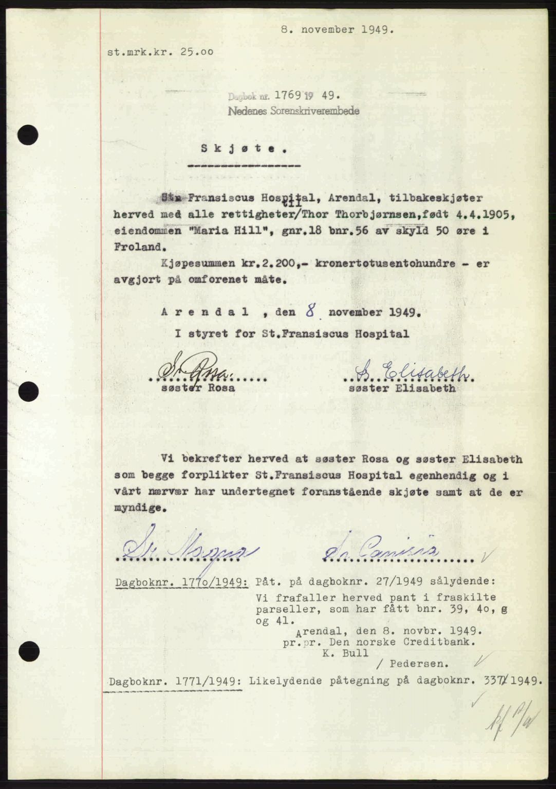 Nedenes sorenskriveri, AV/SAK-1221-0006/G/Gb/Gba/L0061: Pantebok nr. A13, 1949-1949, Dagboknr: 1769/1949