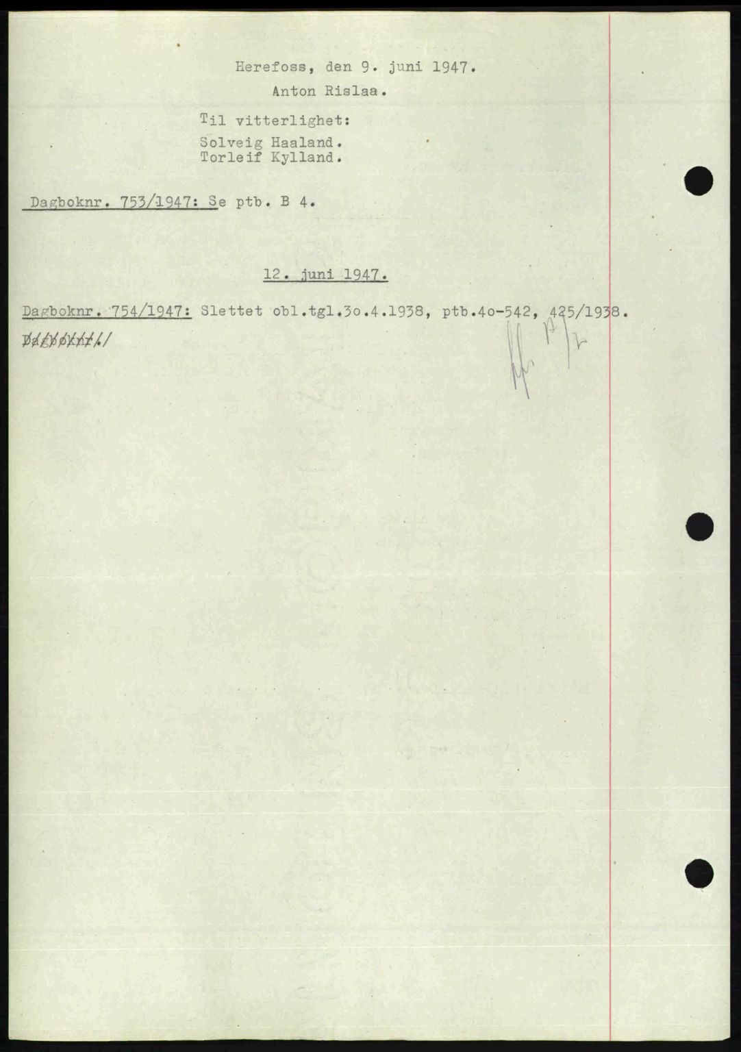 Nedenes sorenskriveri, SAK/1221-0006/G/Gb/Gba/L0057: Pantebok nr. A9, 1947-1947, Dagboknr: 753/1947