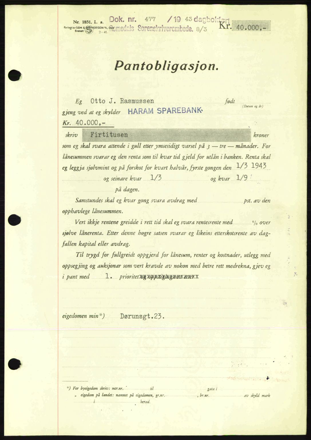 Romsdal sorenskriveri, SAT/A-4149/1/2/2C: Pantebok nr. B2, 1939-1945, Dagboknr: 477/1943