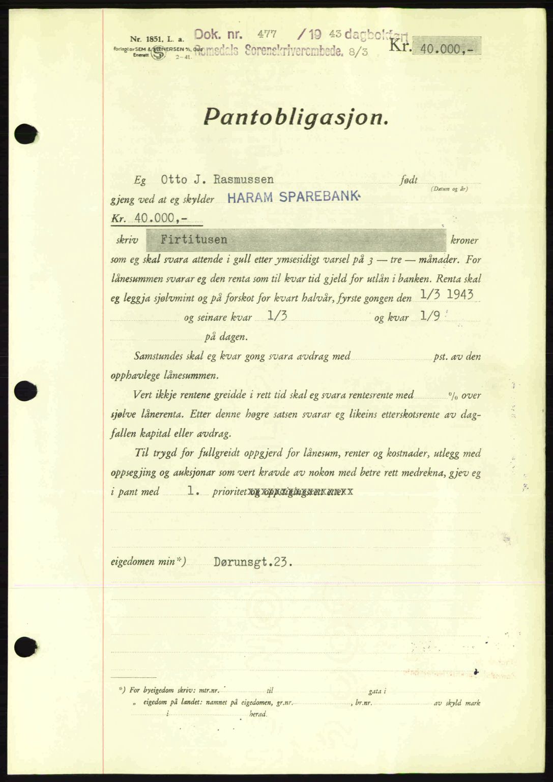 Romsdal sorenskriveri, AV/SAT-A-4149/1/2/2C: Pantebok nr. B2, 1939-1945, Dagboknr: 477/1943