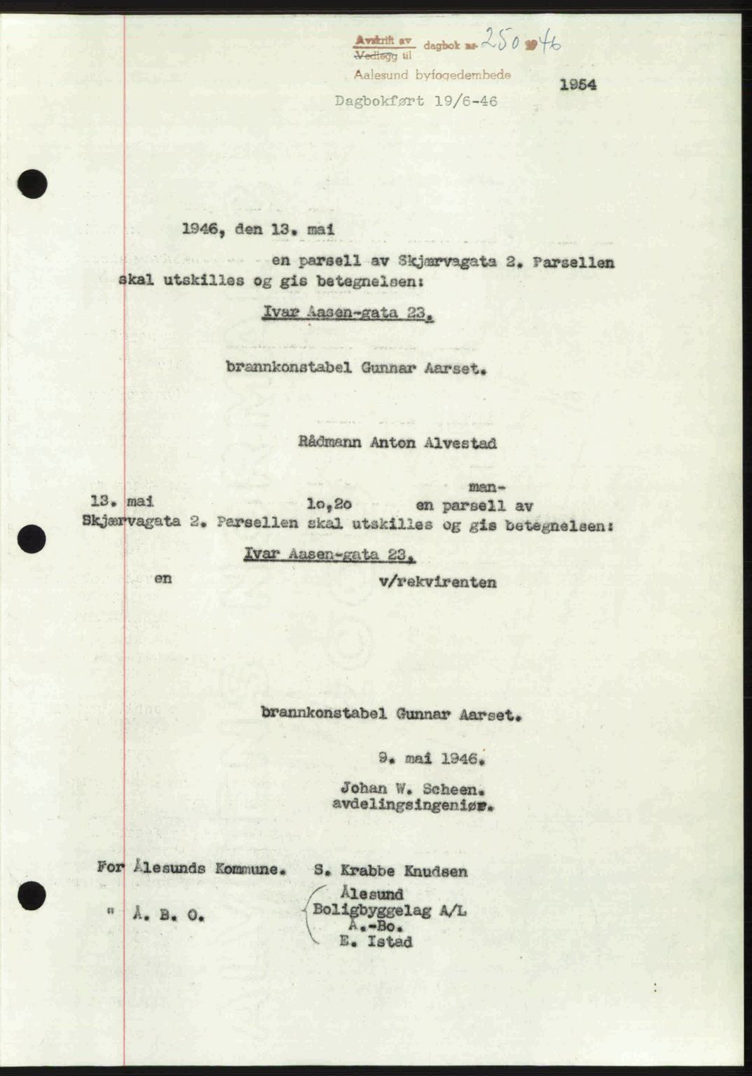 Ålesund byfogd, AV/SAT-A-4384: Pantebok nr. 36b, 1946-1947, Dagboknr: 250/1946