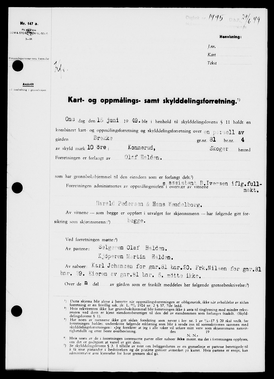 Holmestrand sorenskriveri, SAKO/A-67/G/Ga/Gaa/L0067: Pantebok nr. A-67, 1949-1949, Dagboknr: 1445/1949