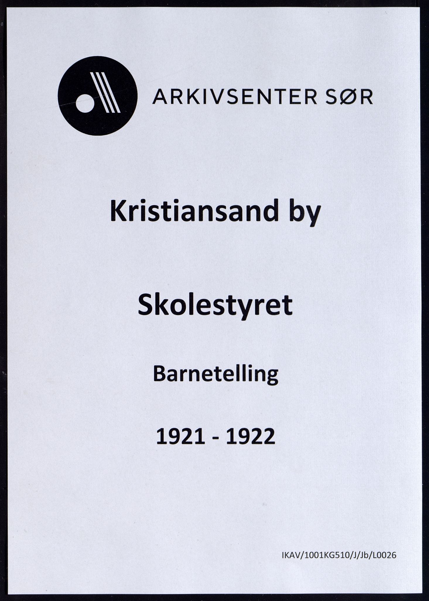 Kristiansand By - Skolekommisjonen/ -Styret, IKAV/1001KG510/J/Jb/L0026: Barnetelling, 1921-1922
