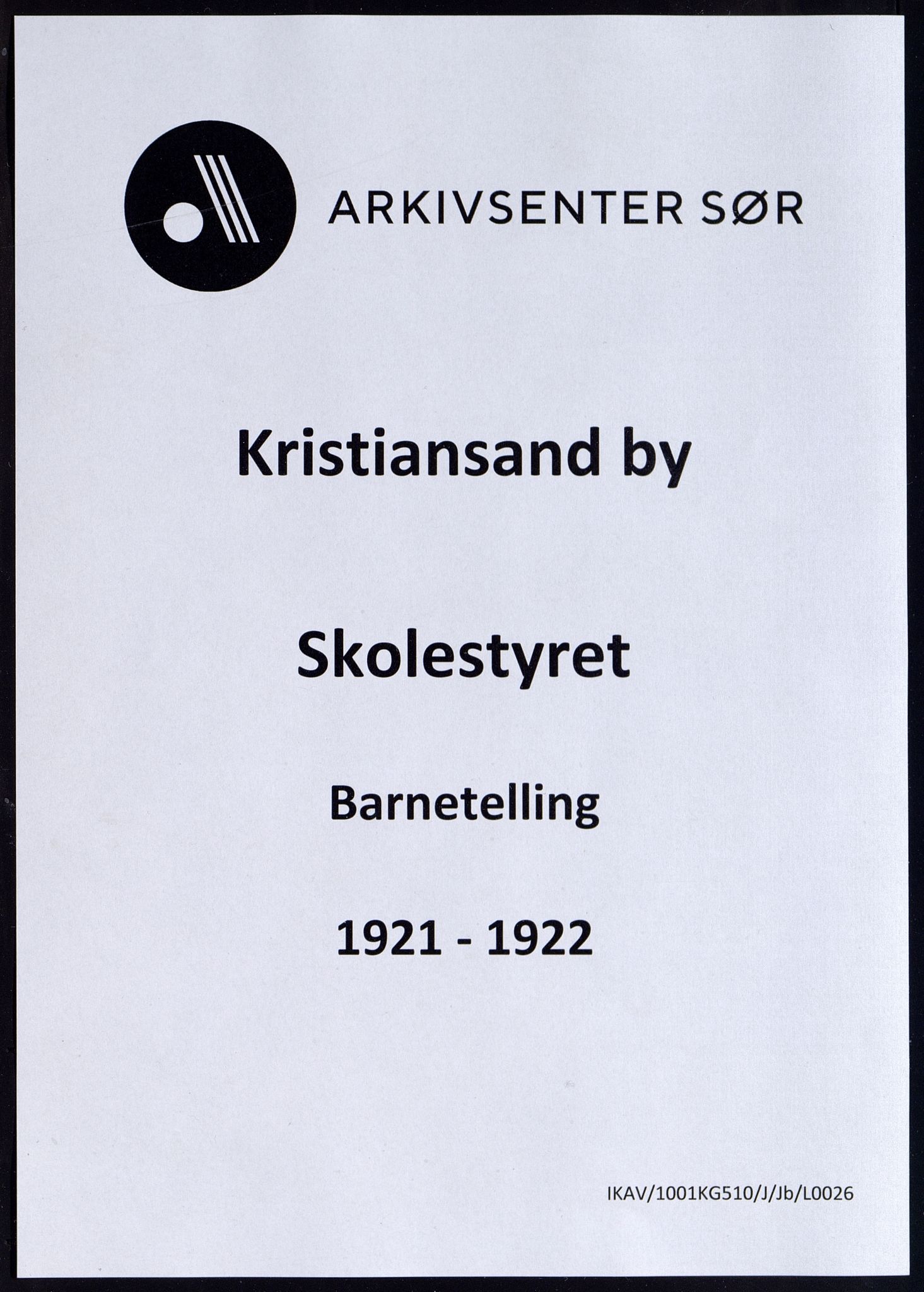 Kristiansand By - Skolekommisjonen/ -Styret, ARKSOR/1001KG510/J/Jb/L0026: Barnetelling, 1921-1922