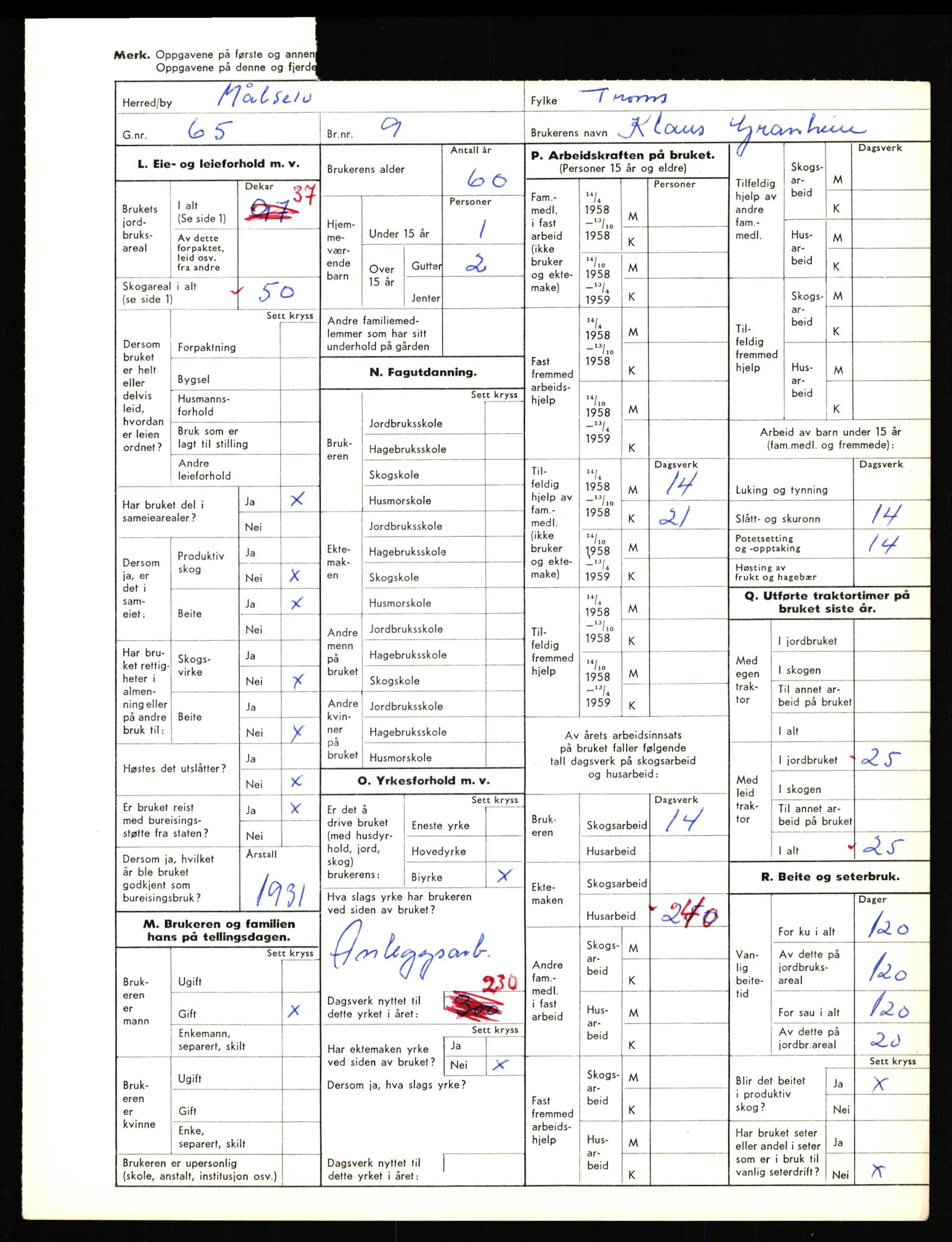 Statistisk sentralbyrå, Næringsøkonomiske emner, Jordbruk, skogbruk, jakt, fiske og fangst, AV/RA-S-2234/G/Gd/L0655: Troms: 1924 Målselv (kl. 4-10), 1959, s. 1452