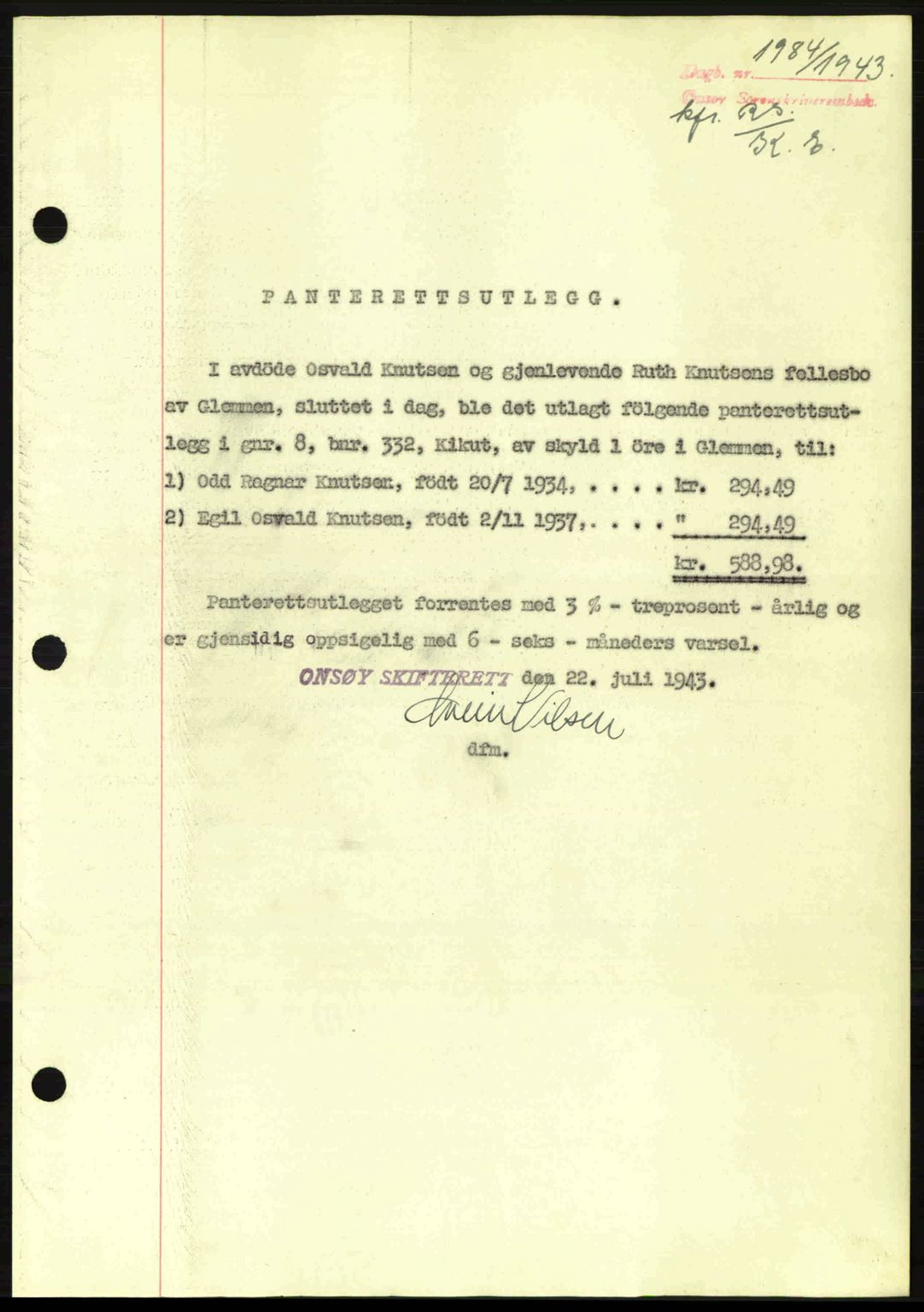 Onsøy sorenskriveri, SAO/A-10474/G/Ga/Gac/L0003: Pantebok nr. B3, 1940-1944, Dagboknr: 1984/1943