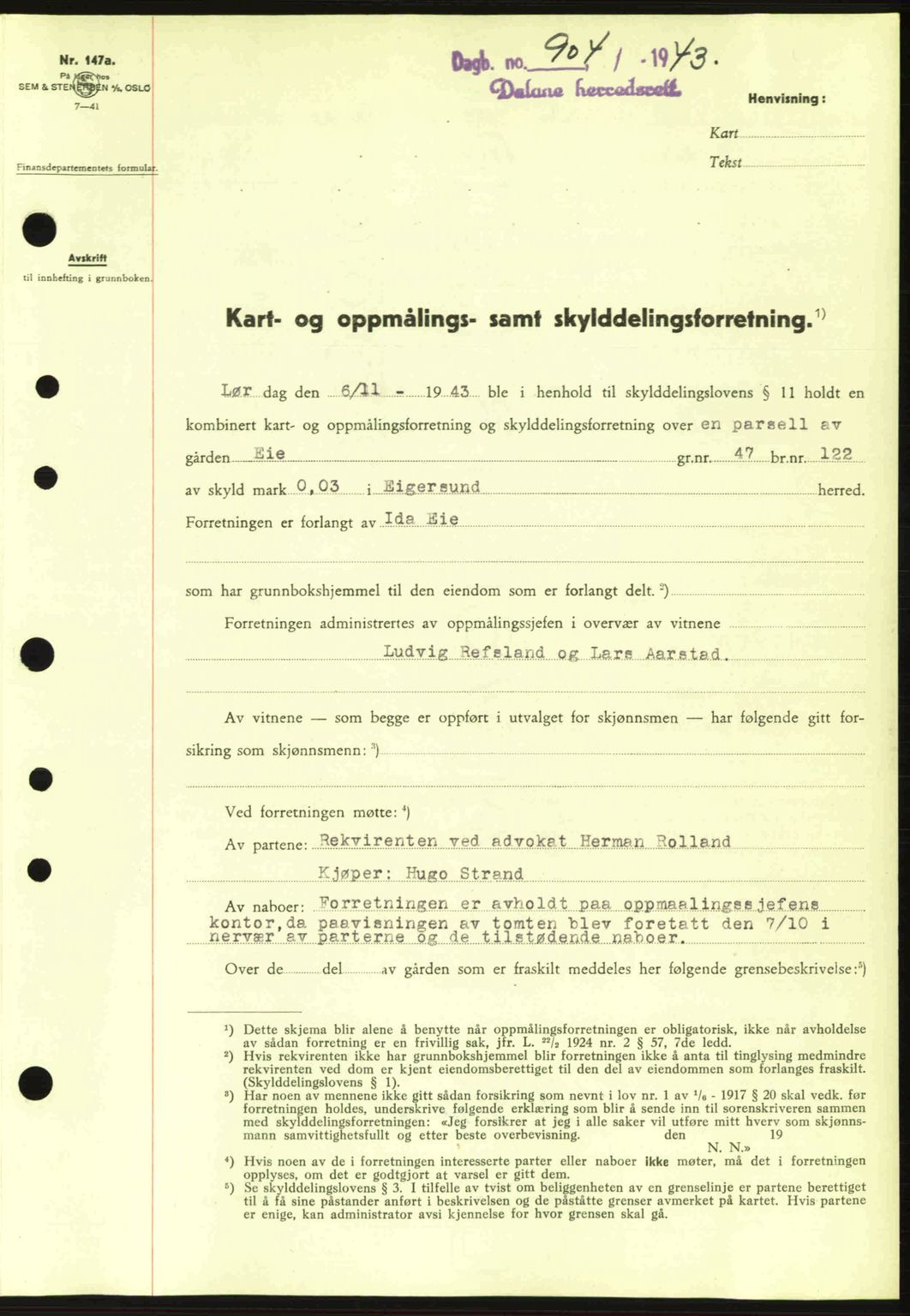 Dalane sorenskriveri, SAST/A-100309/02/G/Gb/L0046: Pantebok nr. A7, 1942-1943, Dagboknr: 904/1943