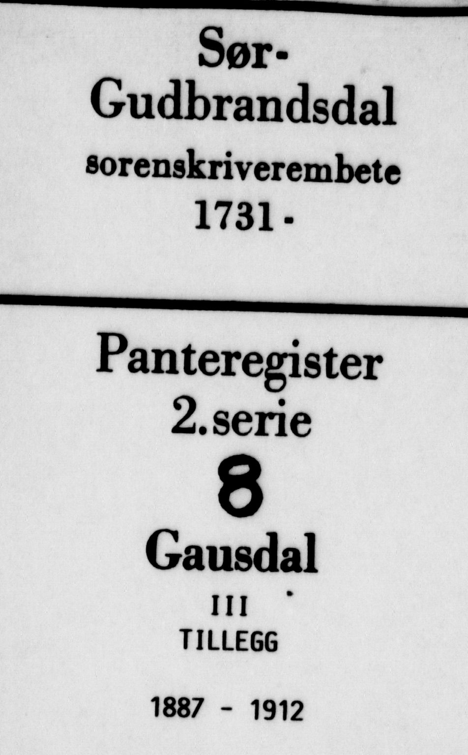 Sør-Gudbrandsdal tingrett, SAH/TING-004/H/Ha/Had/L0008: Panteregister nr. 2.8.III, 1887-1912