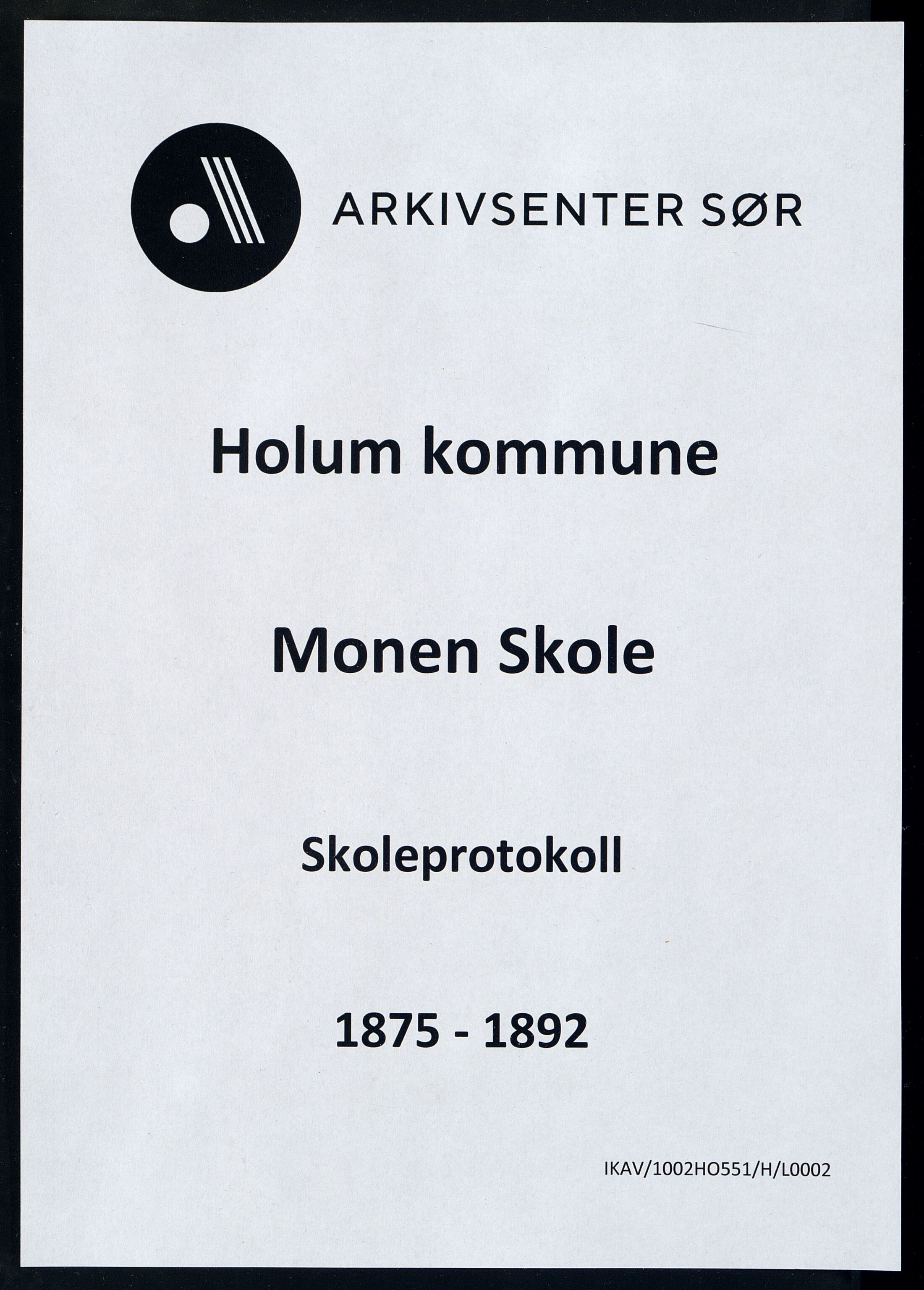 Holum kommune - Monen Skole, ARKSOR/1002HO551/H/L0002: Skoleprotokoll (d), 1875-1892