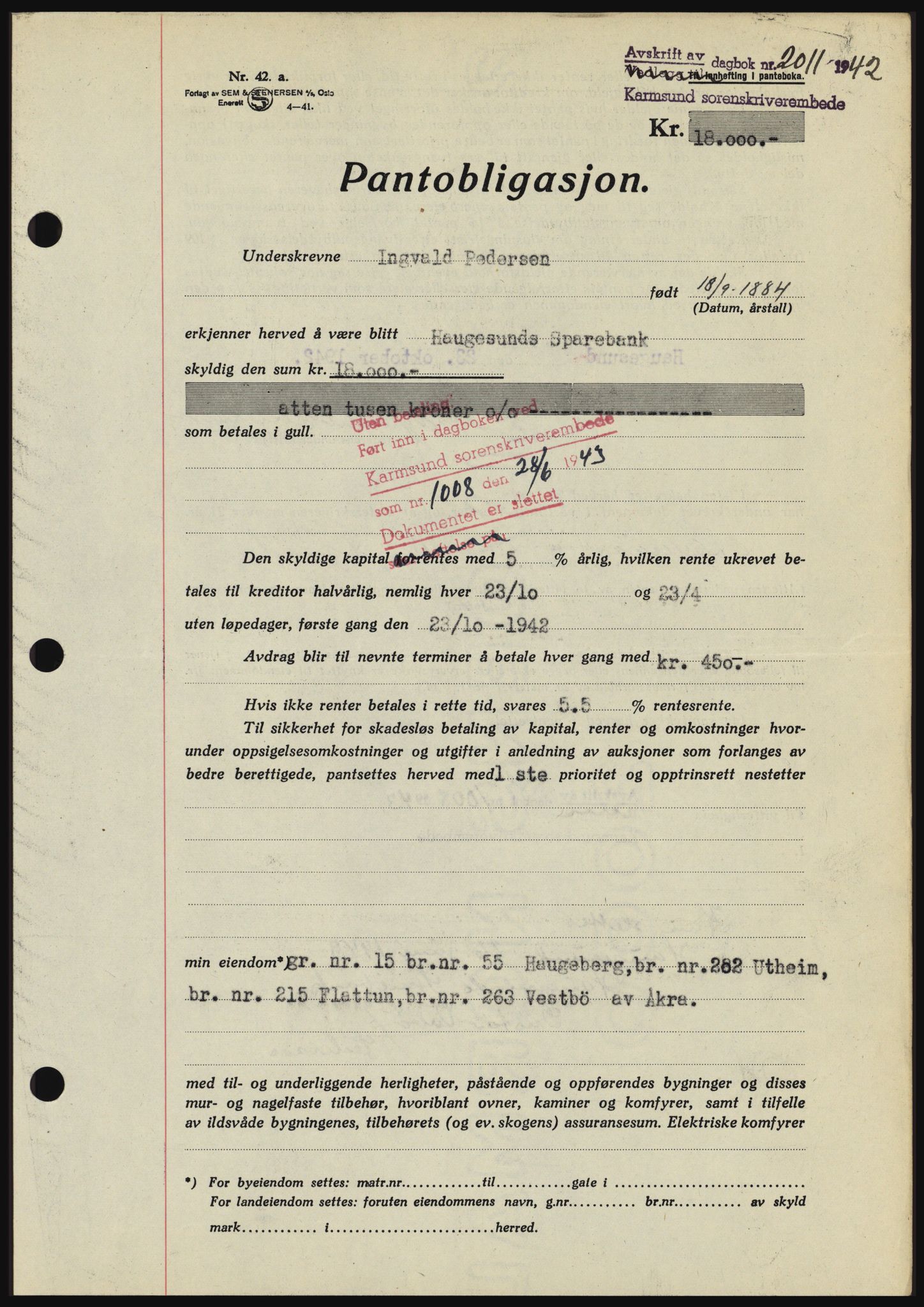 Karmsund sorenskriveri, SAST/A-100311/01/II/IIBBE/L0008: Pantebok nr. B 54, 1942-1943, Dagboknr: 2011/1942