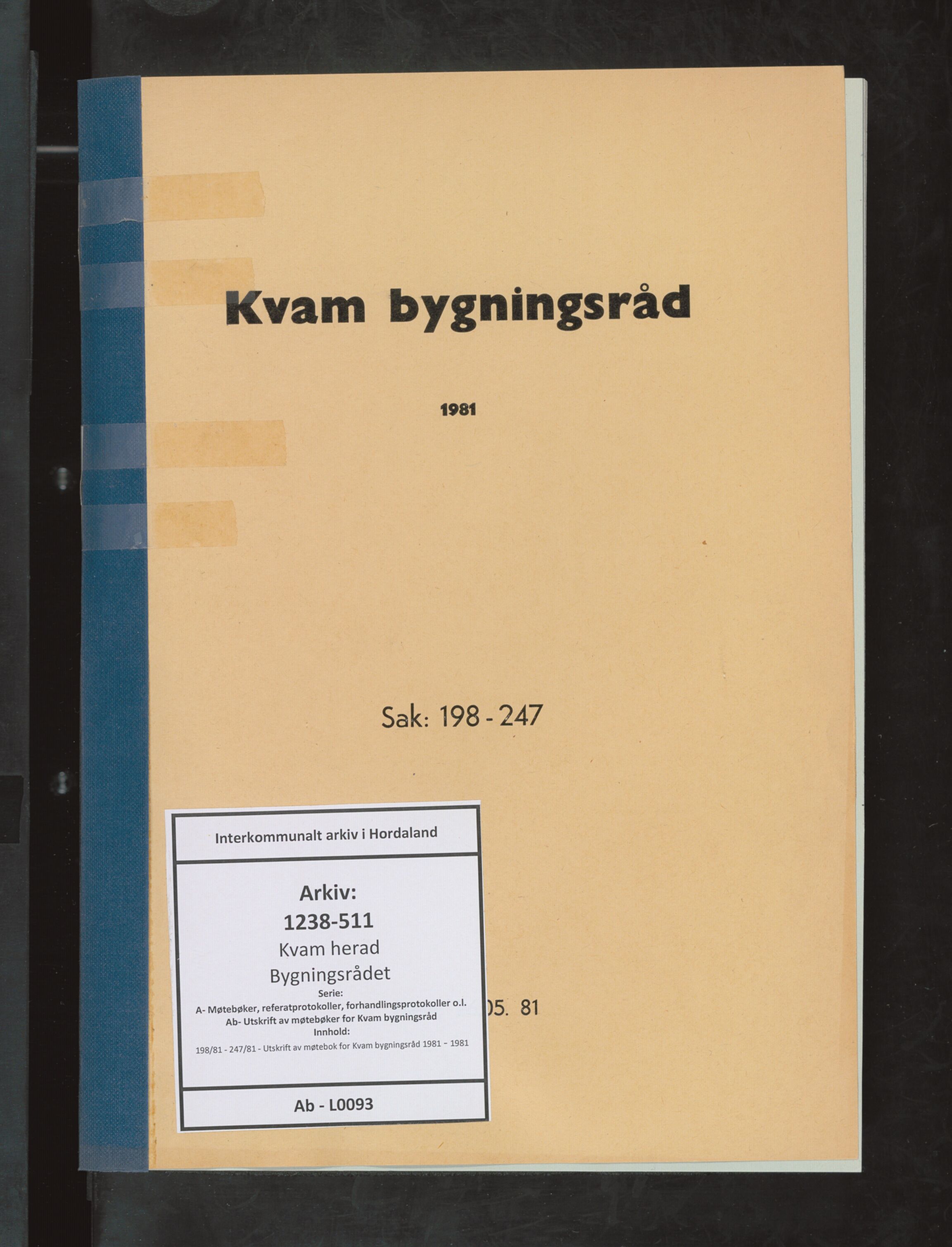 Kvam herad. Bygningsrådet, IKAH/1238-511/A/Ab/L0093: Utskrift av møtebok for Kvam bygningsråd, 1981