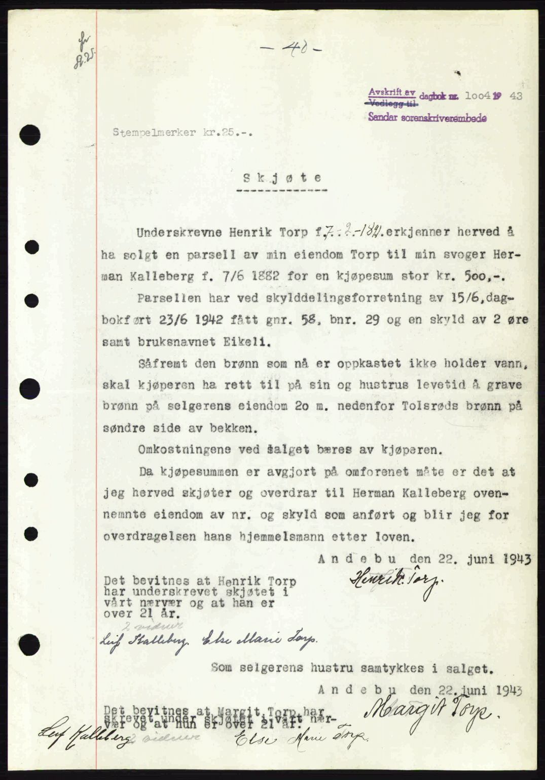 Jarlsberg sorenskriveri, SAKO/A-131/G/Ga/Gaa/L0013: Pantebok nr. A-13, 1942-1943, Dagboknr: 1004/1943