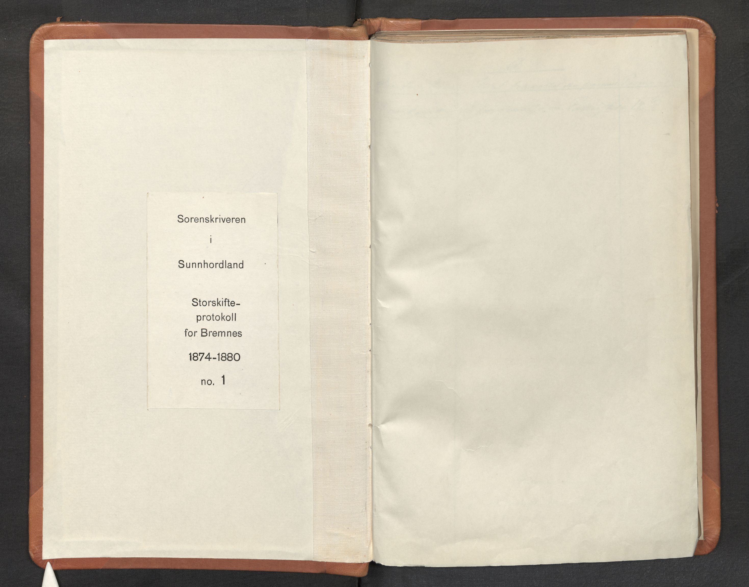 Sunnhordland sorenskrivar, SAB/A-2401/1/F/Fb/Fbb/L0001: Storskifteprotokoll
 Bremnes, 1874-1880