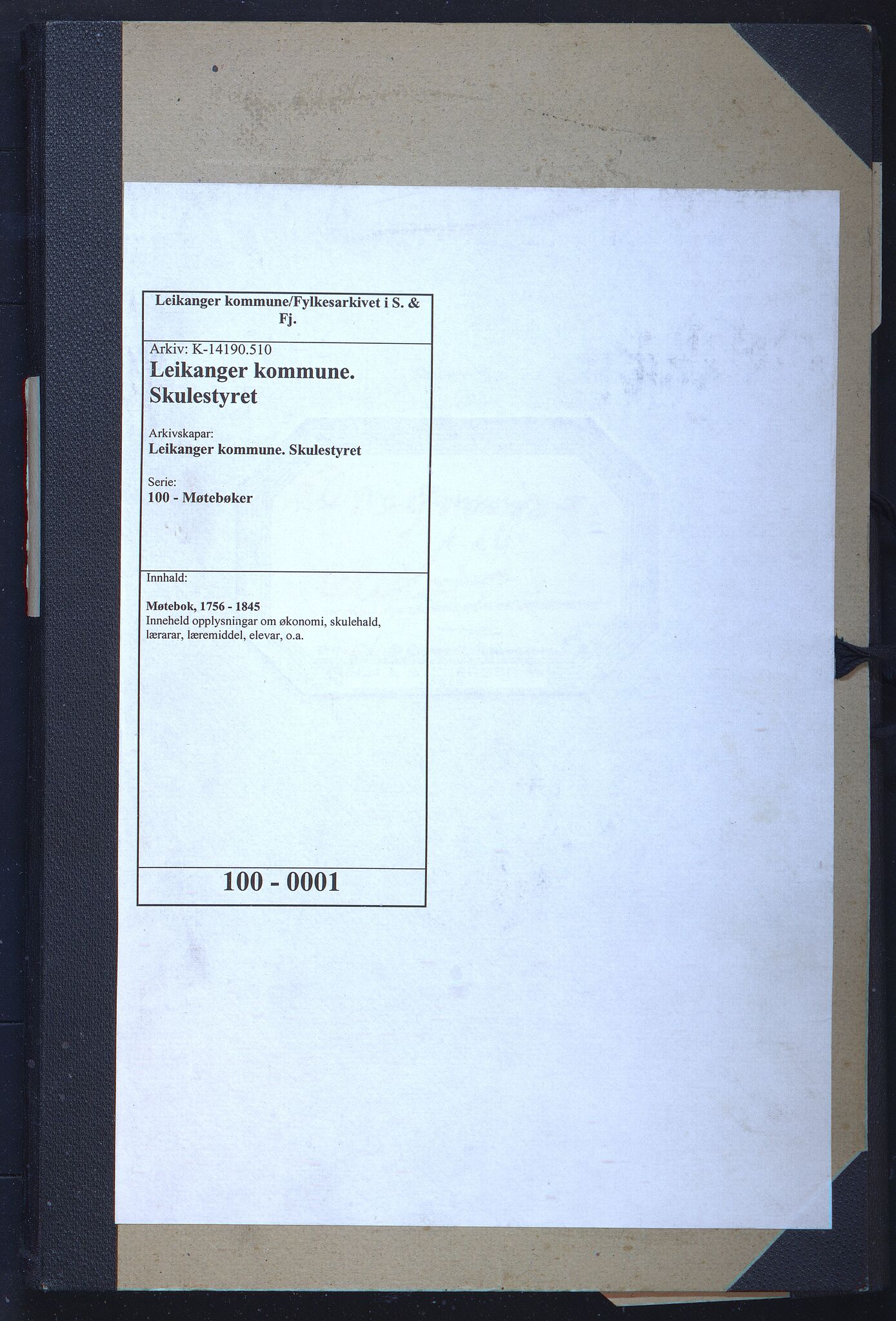 Leikanger kommune. Skulestyret, VLFK/K-14190.510/100/L0001: møtebok for Leikanger skulestyre, 1756-1845