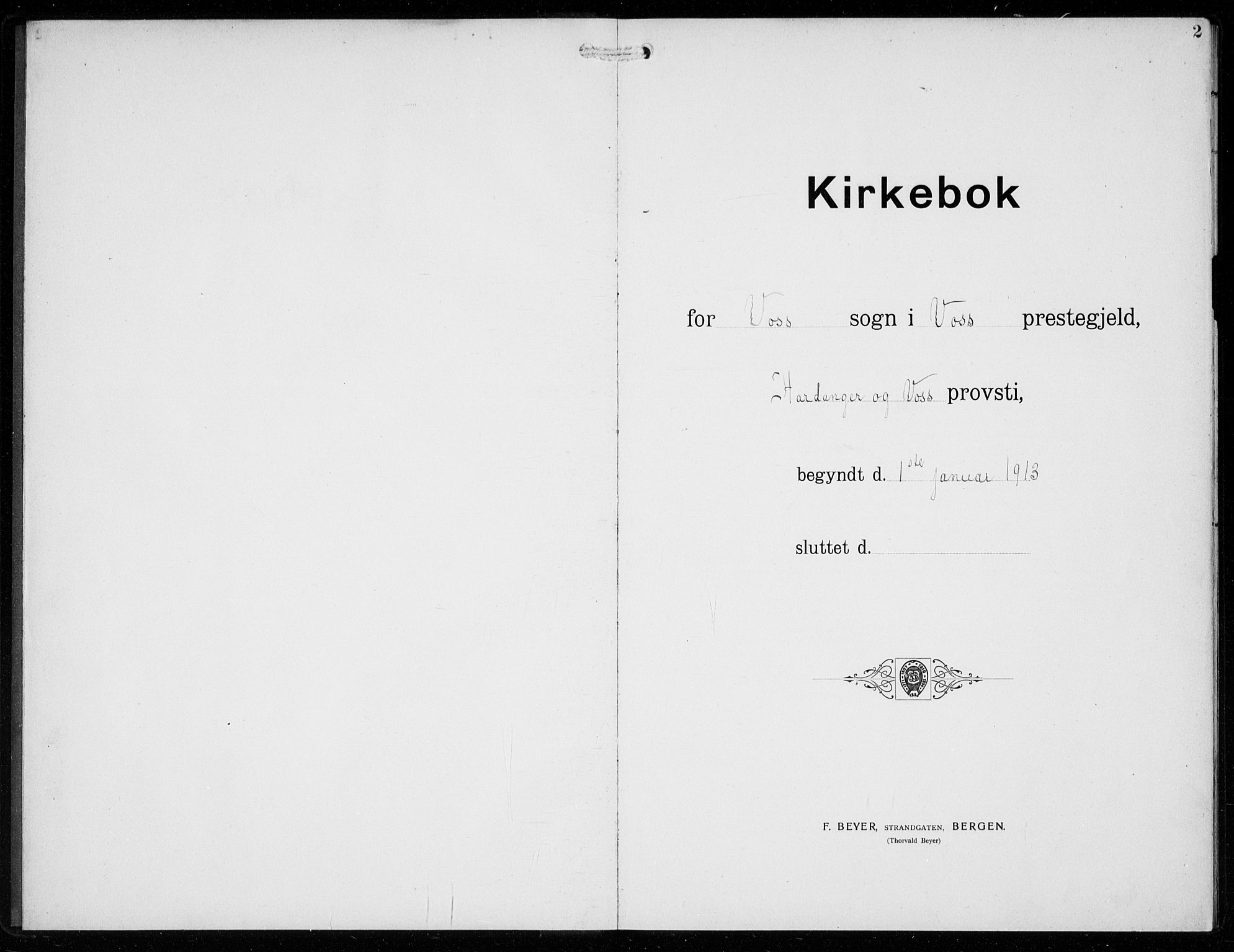 Voss sokneprestembete, SAB/A-79001/H/Hab: Klokkerbok nr. F  2, 1913-1932, s. 2