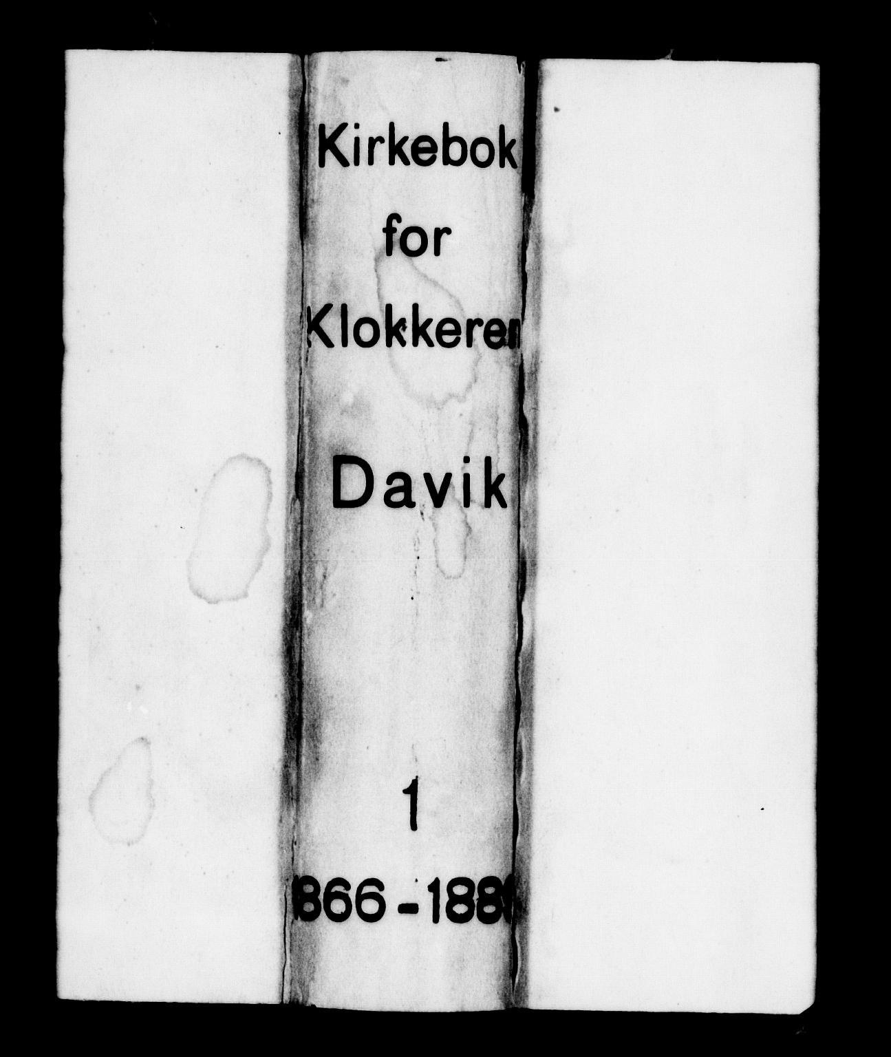 Davik sokneprestembete, SAB/A-79701/H/Hab/Haba/L0001: Klokkerbok nr. A 1, 1866-1889