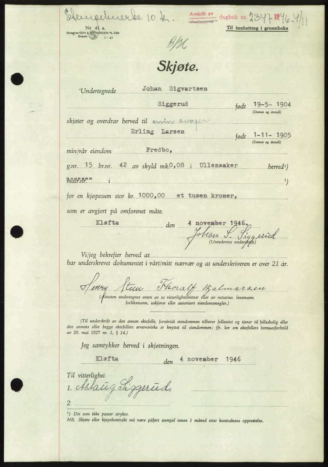 Eidsvoll tingrett, SAO/A-10371/G/Gb/Gbb/L0015: Pantebok nr. A43, 1946-1947, Dagboknr: 2347/1946