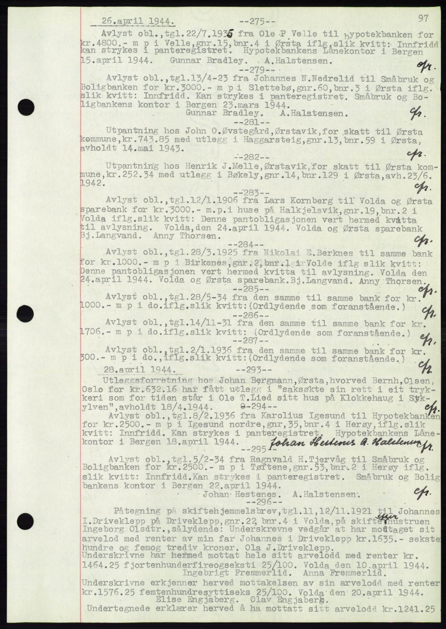 Søre Sunnmøre sorenskriveri, AV/SAT-A-4122/1/2/2C/L0072: Pantebok nr. 66, 1941-1955, Dagboknr: 275/1944