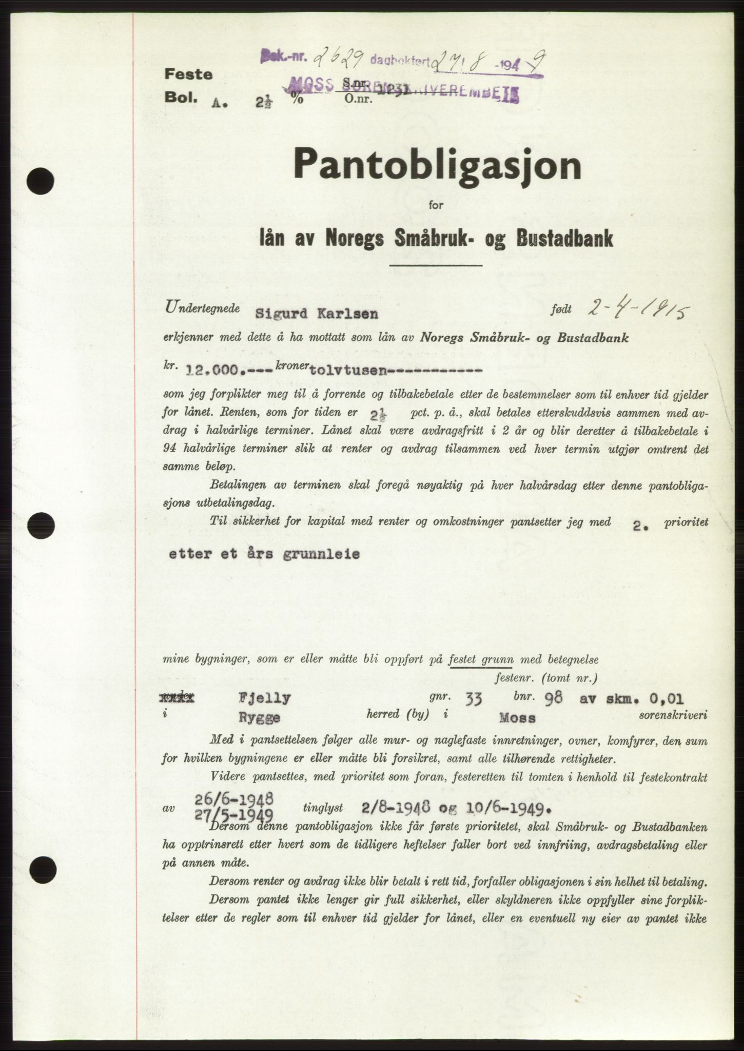 Moss sorenskriveri, SAO/A-10168: Pantebok nr. B22, 1949-1949, Dagboknr: 2629/1949