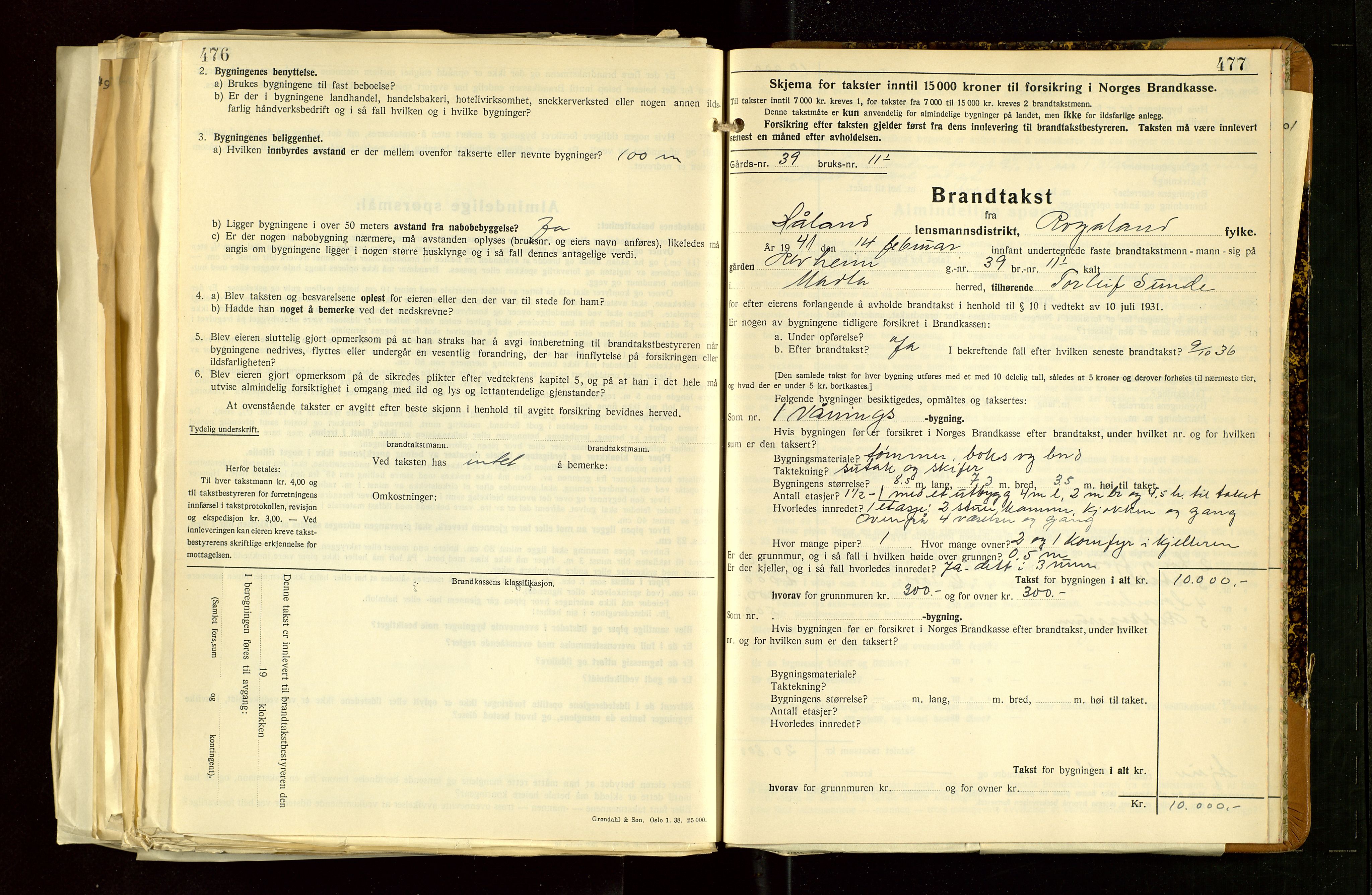 Håland lensmannskontor, SAST/A-100100/Gob/L0012: "Brandtakstprotokoll" - skjematakst. Register i boken., 1938-1941, s. 476-477