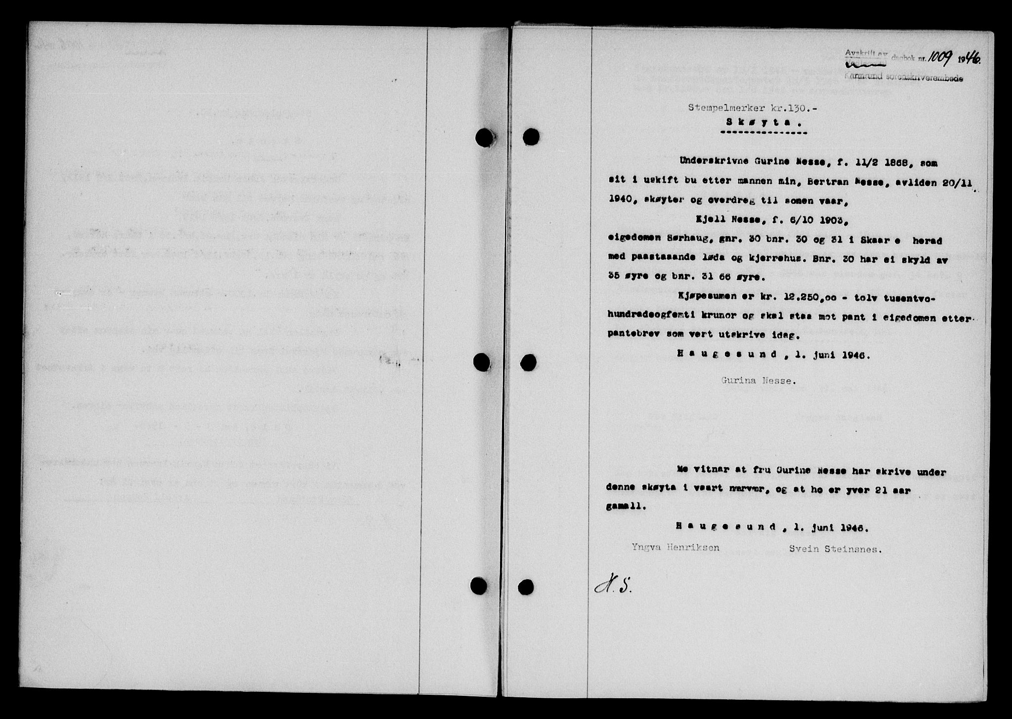 Karmsund sorenskriveri, AV/SAST-A-100311/01/II/IIB/L0085: Pantebok nr. 66A, 1946-1946, Dagboknr: 1009/1946
